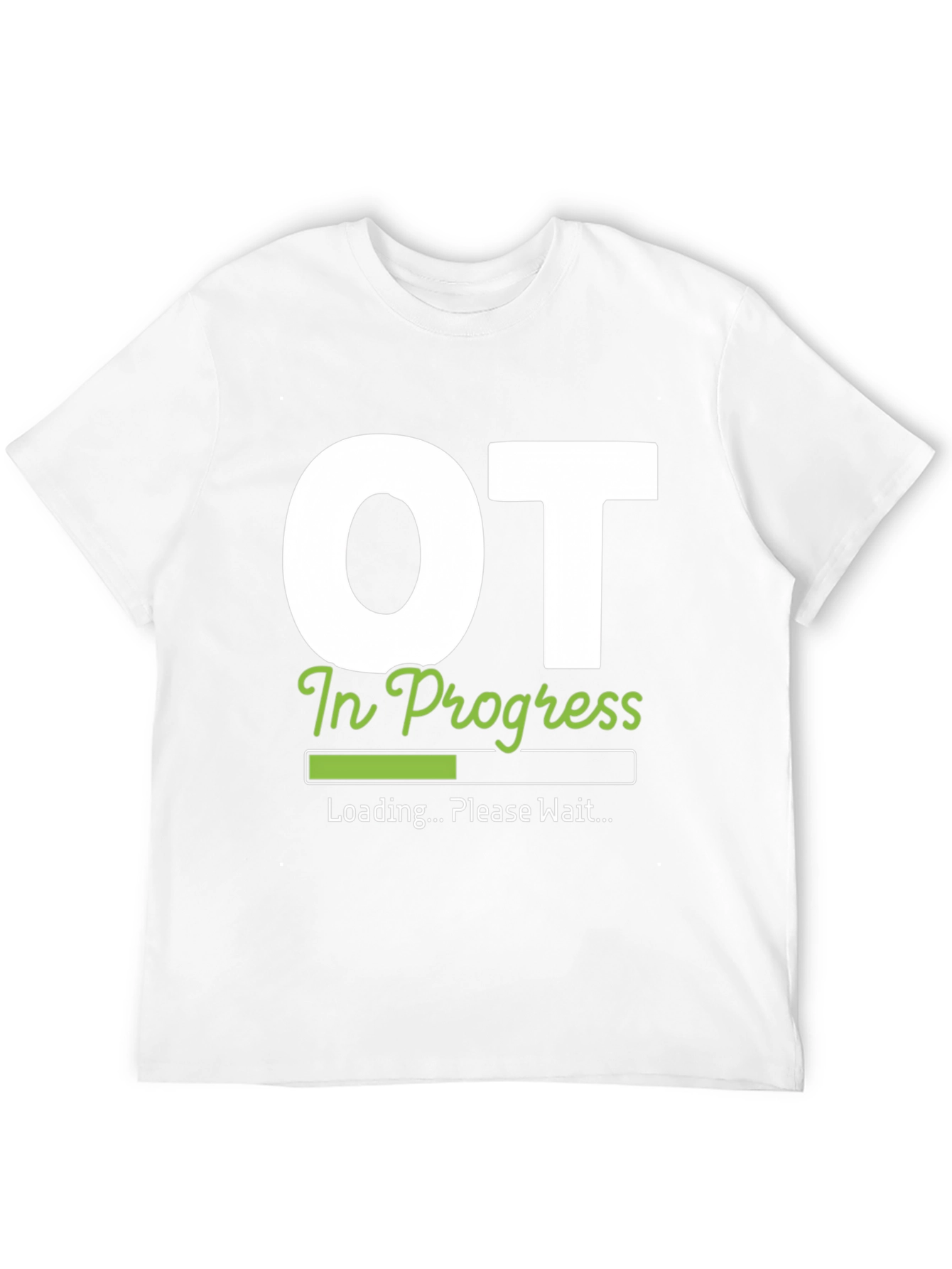 OT In Progress T-Shirt - Occupational Therapy Tee