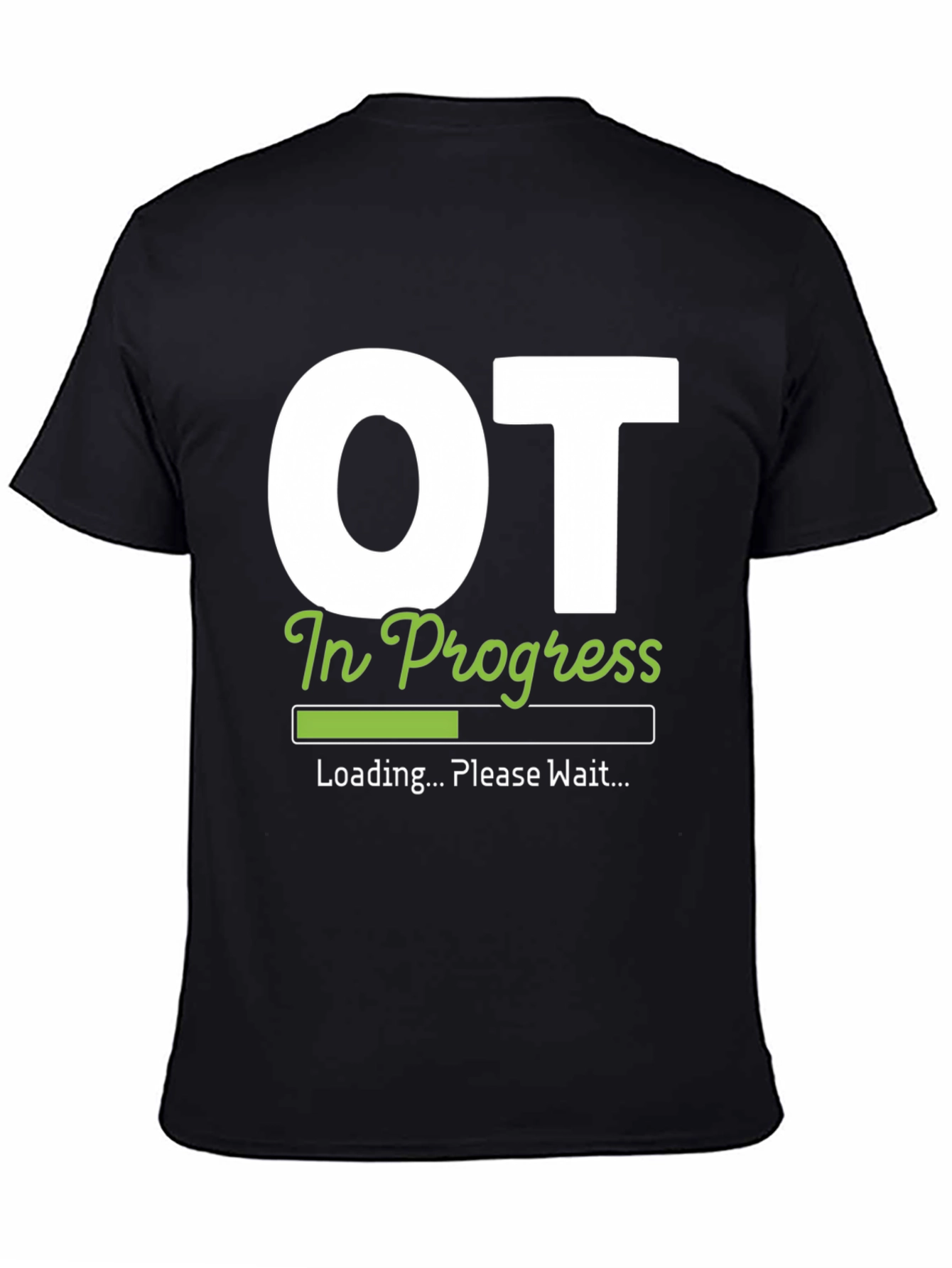 OT In Progress T-Shirt - Occupational Therapy Tee
