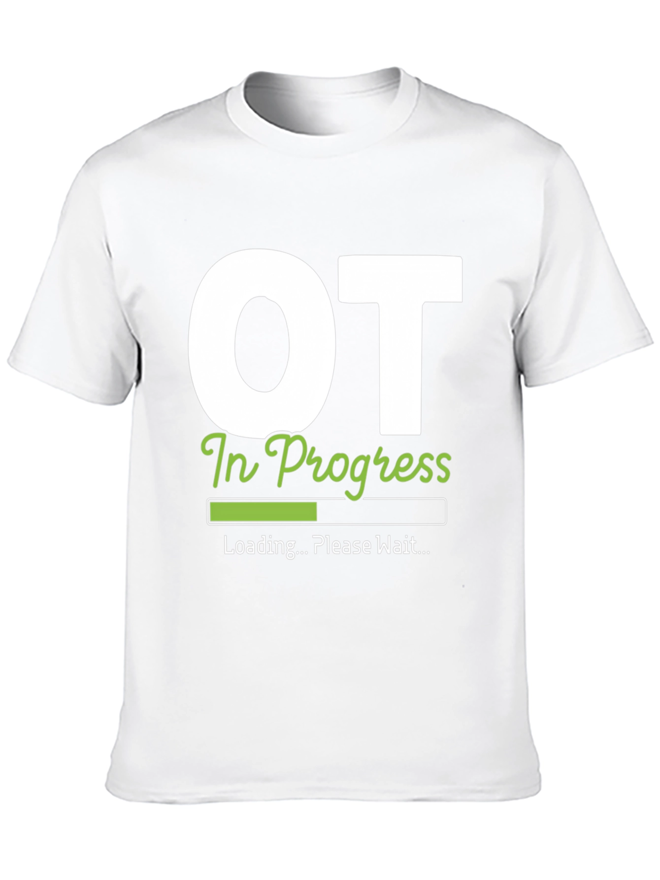 OT In Progress T-Shirt - Occupational Therapy Tee