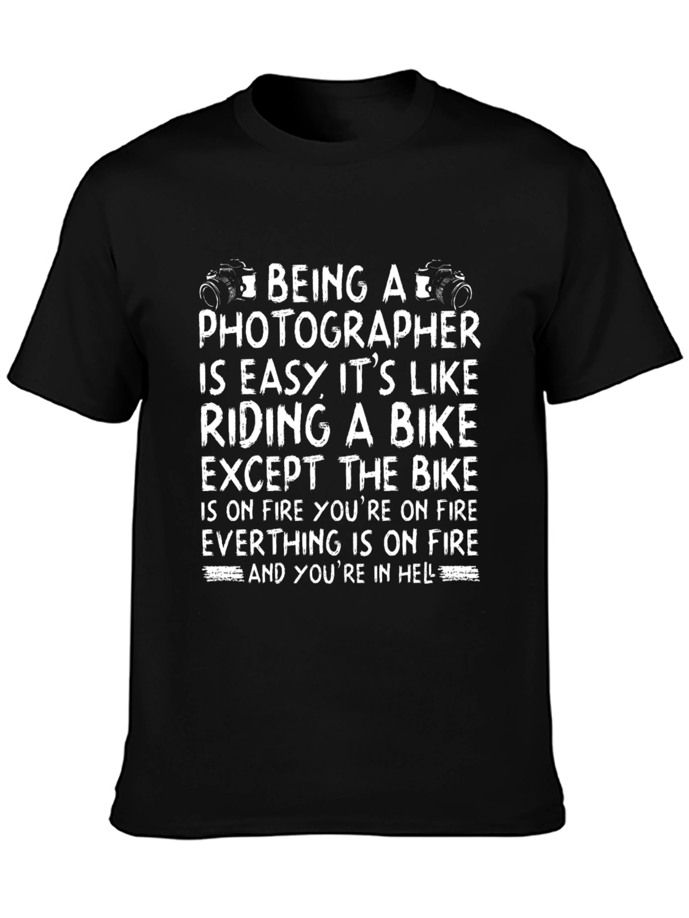Photographers Hell Black T-Shirt