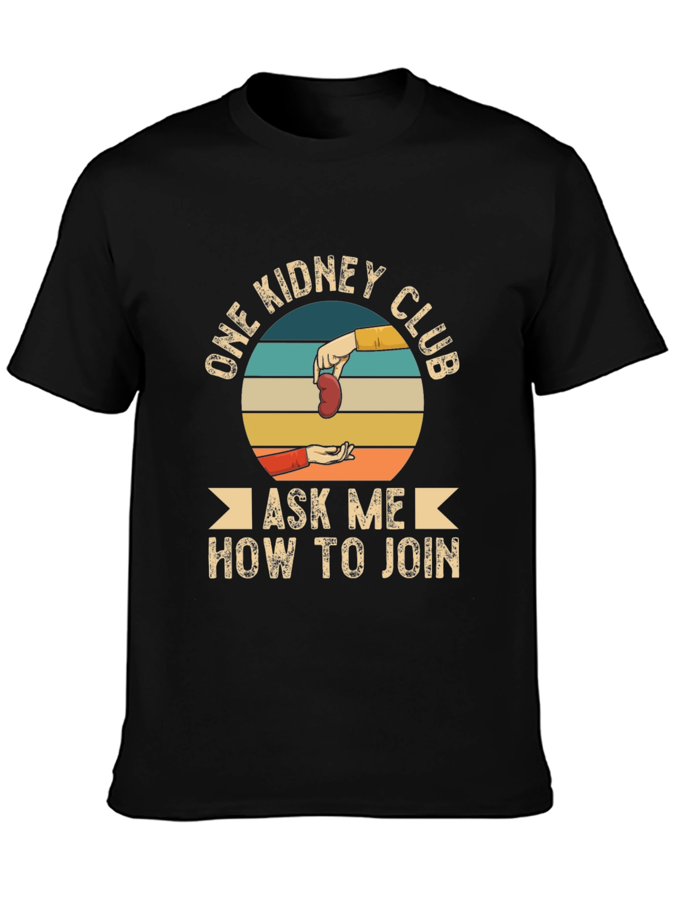 One Kidney Club T-Shirt