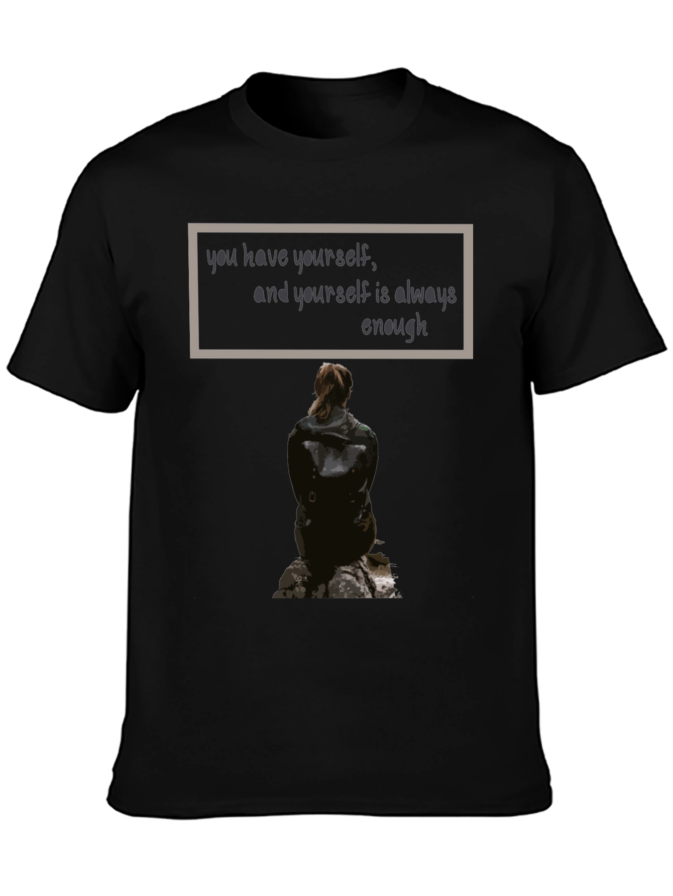 Inspirational Quote Graphic T-Shirt - Unisex Black Tee