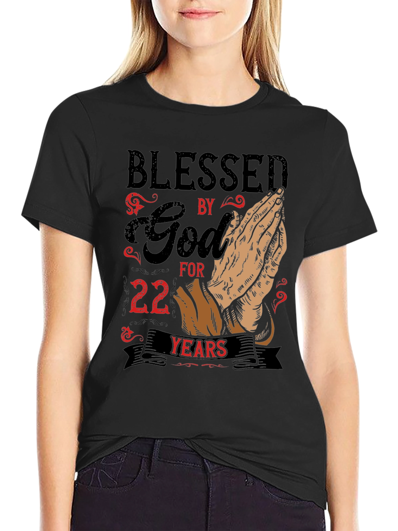 Blessed by God 22 Years T-Shirt