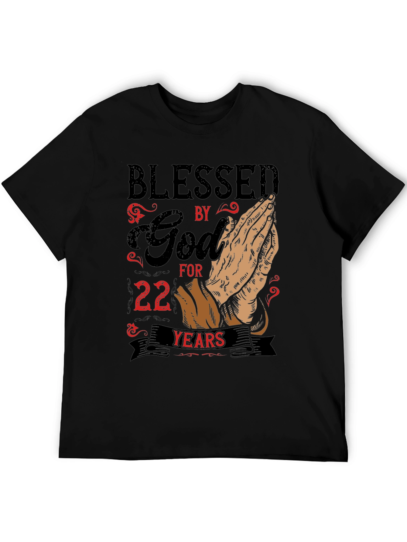 Blessed by God 22 Years T-Shirt