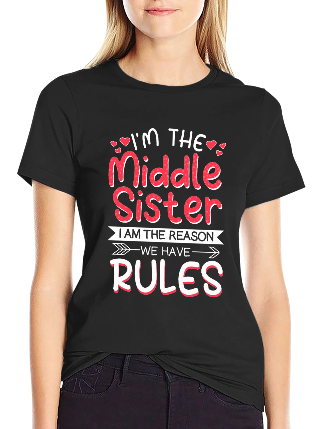 Middle Sister Reason For Rules Funny T-Shirt