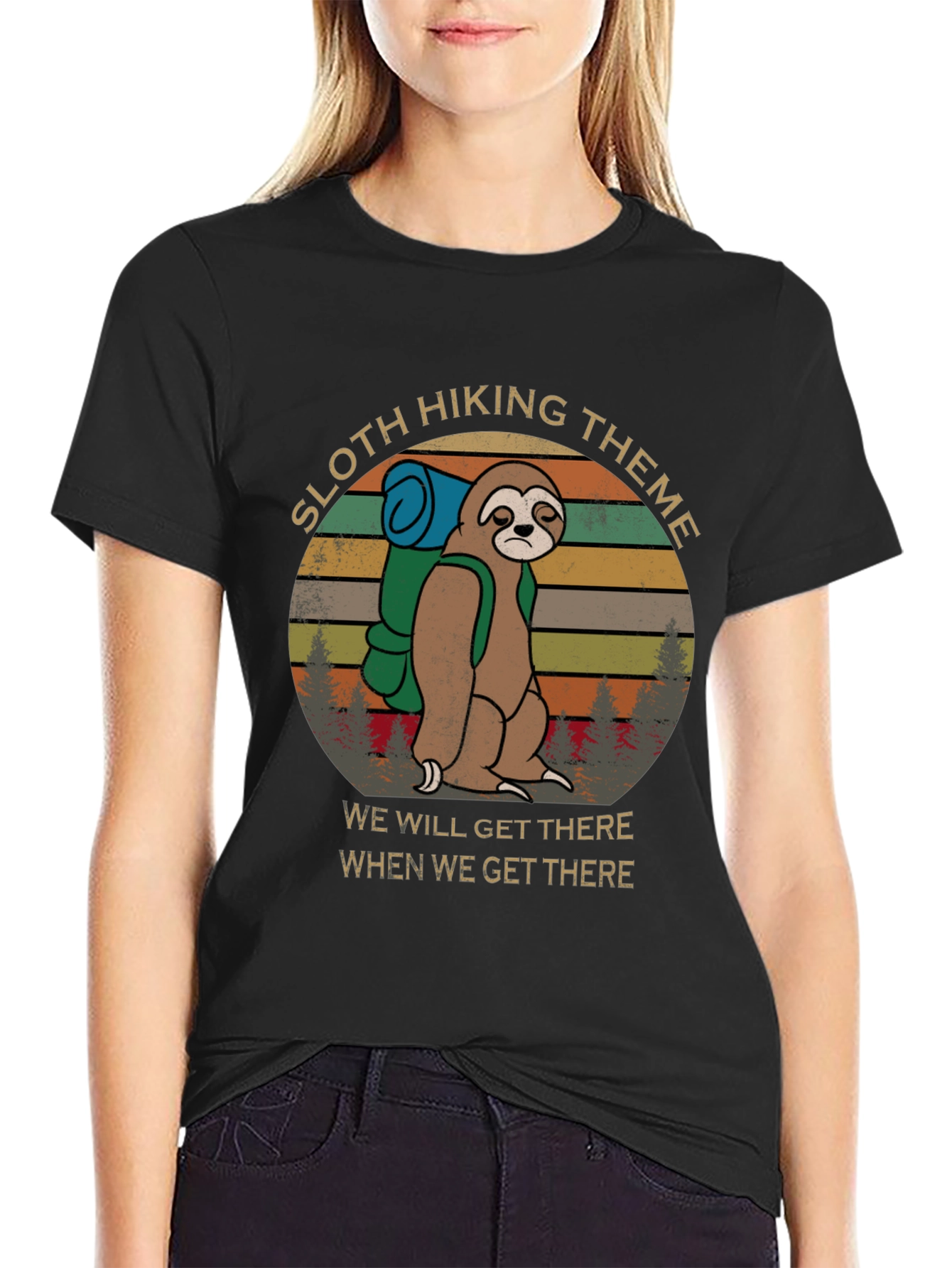 Sloth Hiking Theme T-Shirt - Well Get There