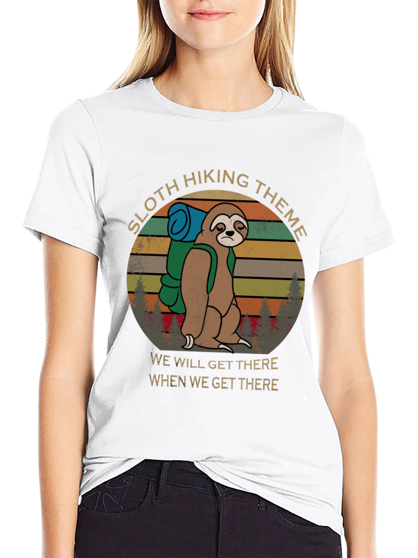 Sloth Hiking Theme T-Shirt - Well Get There