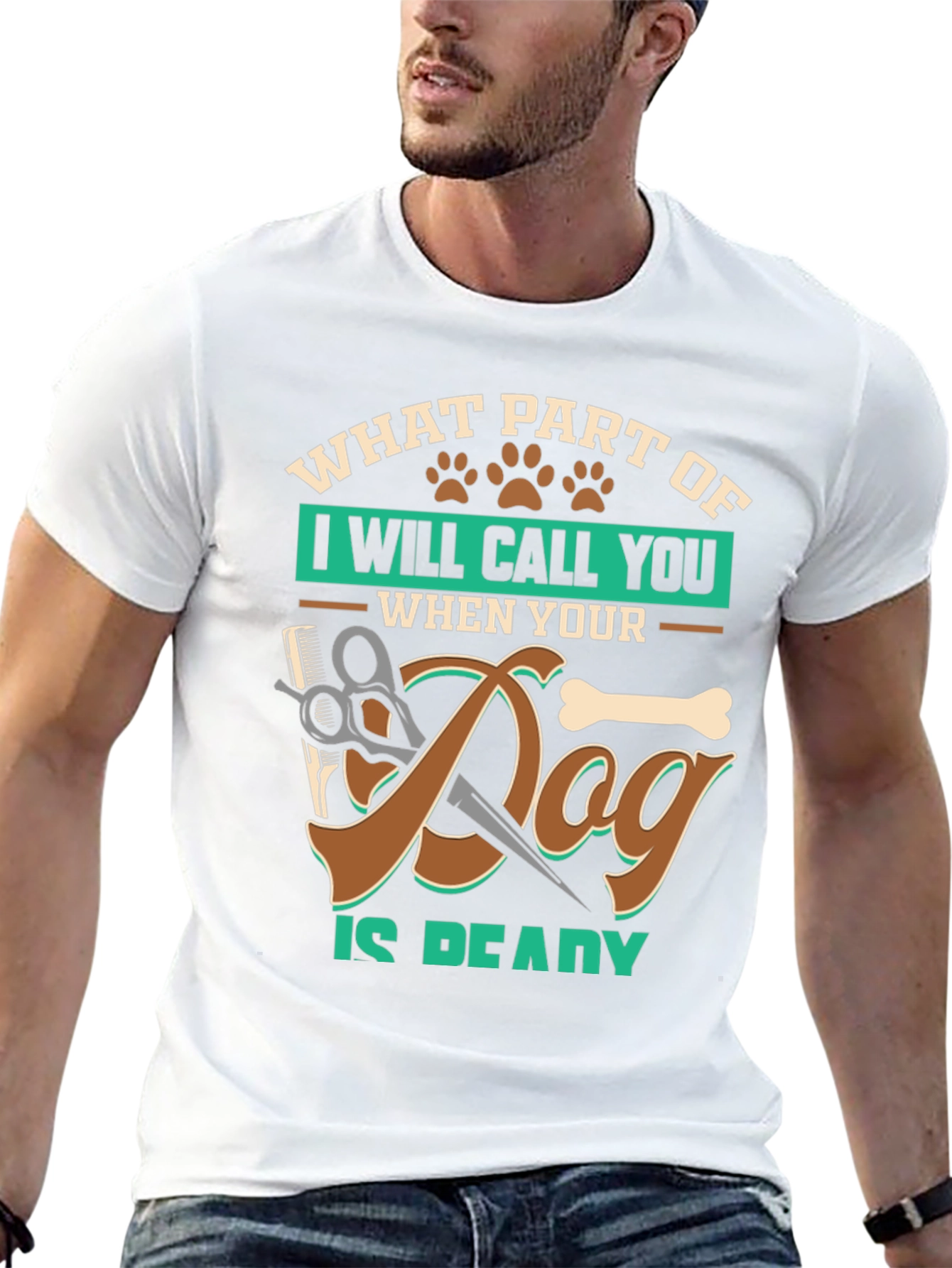 Dog Grooming T-Shirt - What Part Of Funny Tee