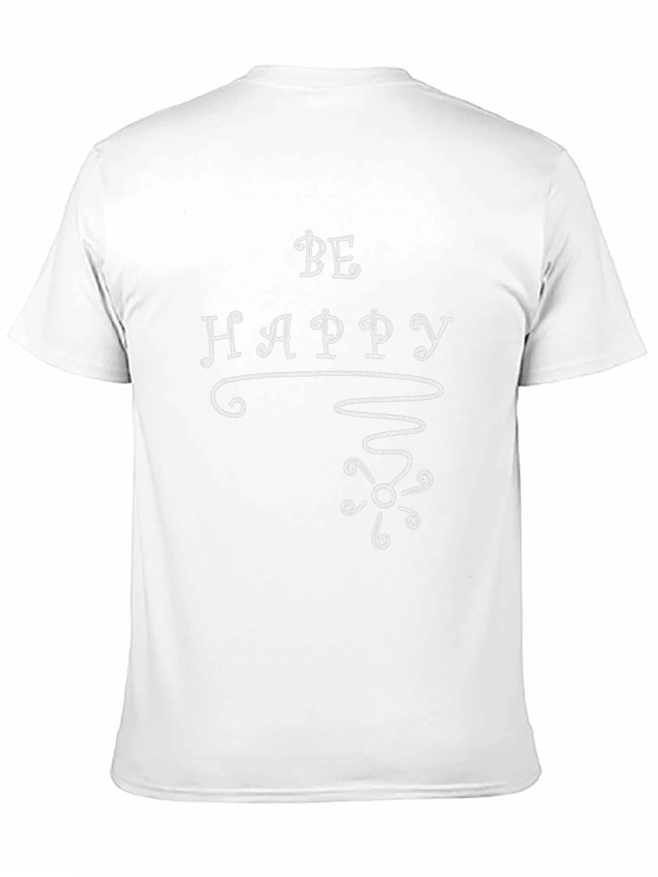 Be Happy T-Shirt - Graphic Print Tee