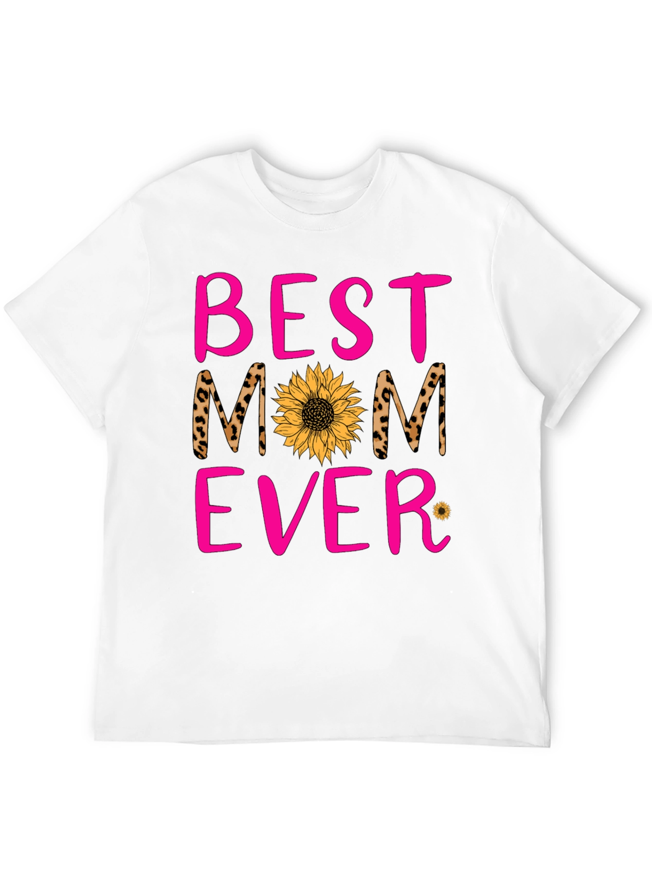 Best Mom Ever T-Shirt