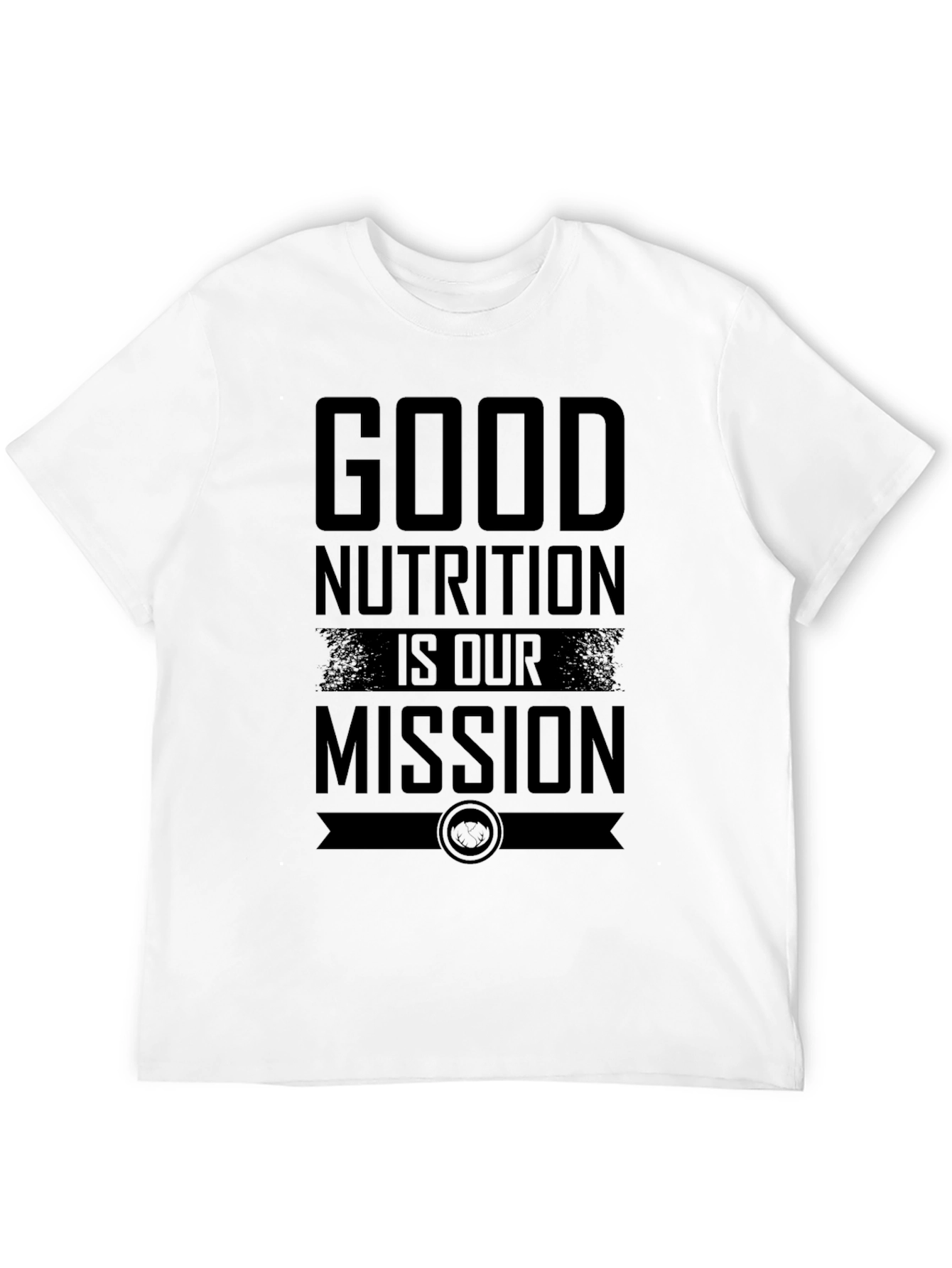 Good Nutrition is Our Mission Black T-Shirt