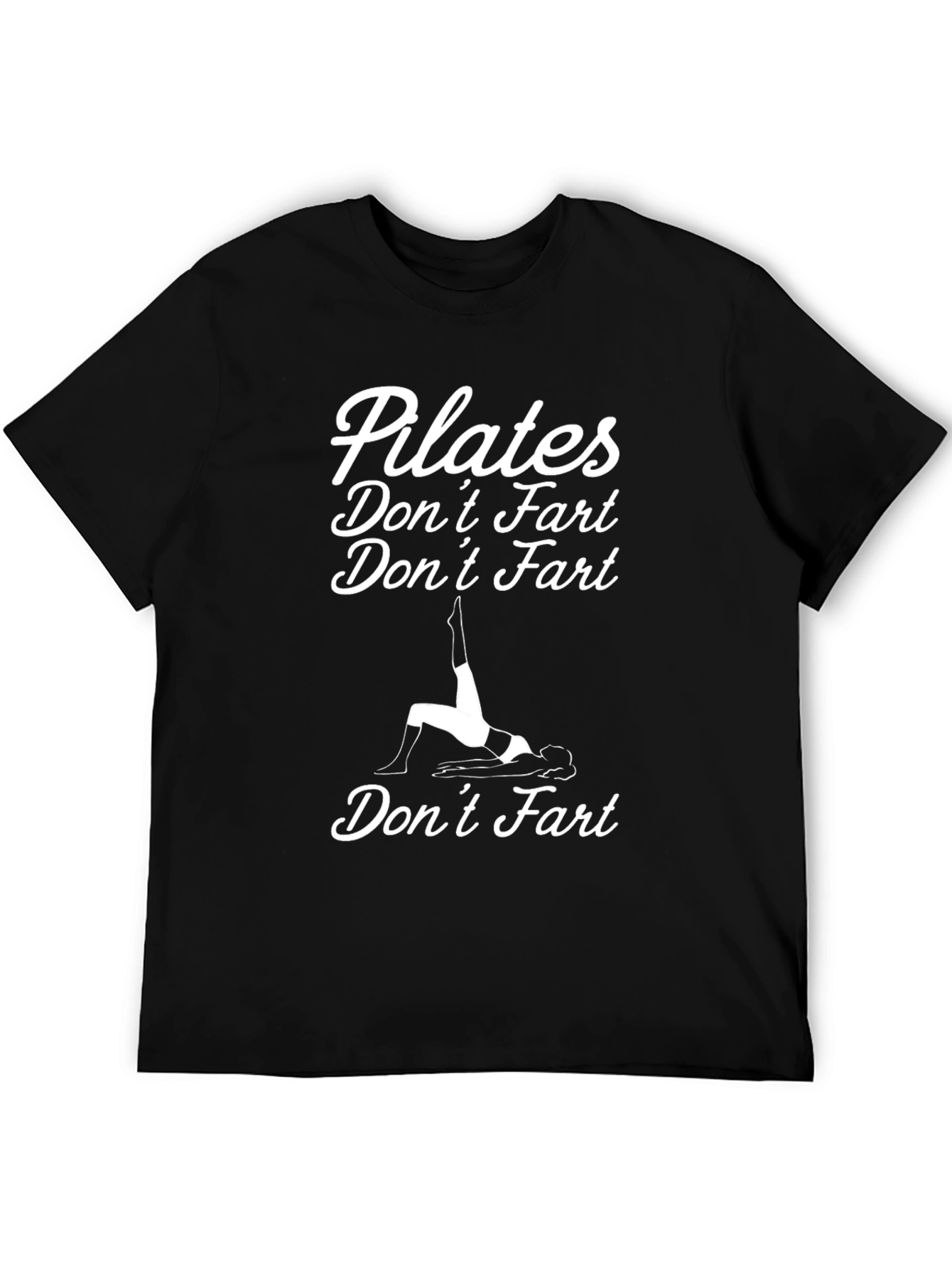 Pilates Dont Fart Funny Workout T-Shirt