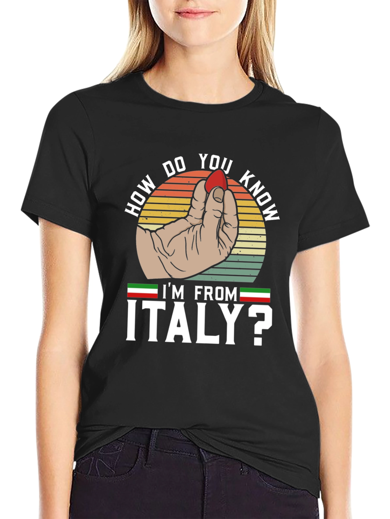 How Do You Know Im From Italy? T-Shirt