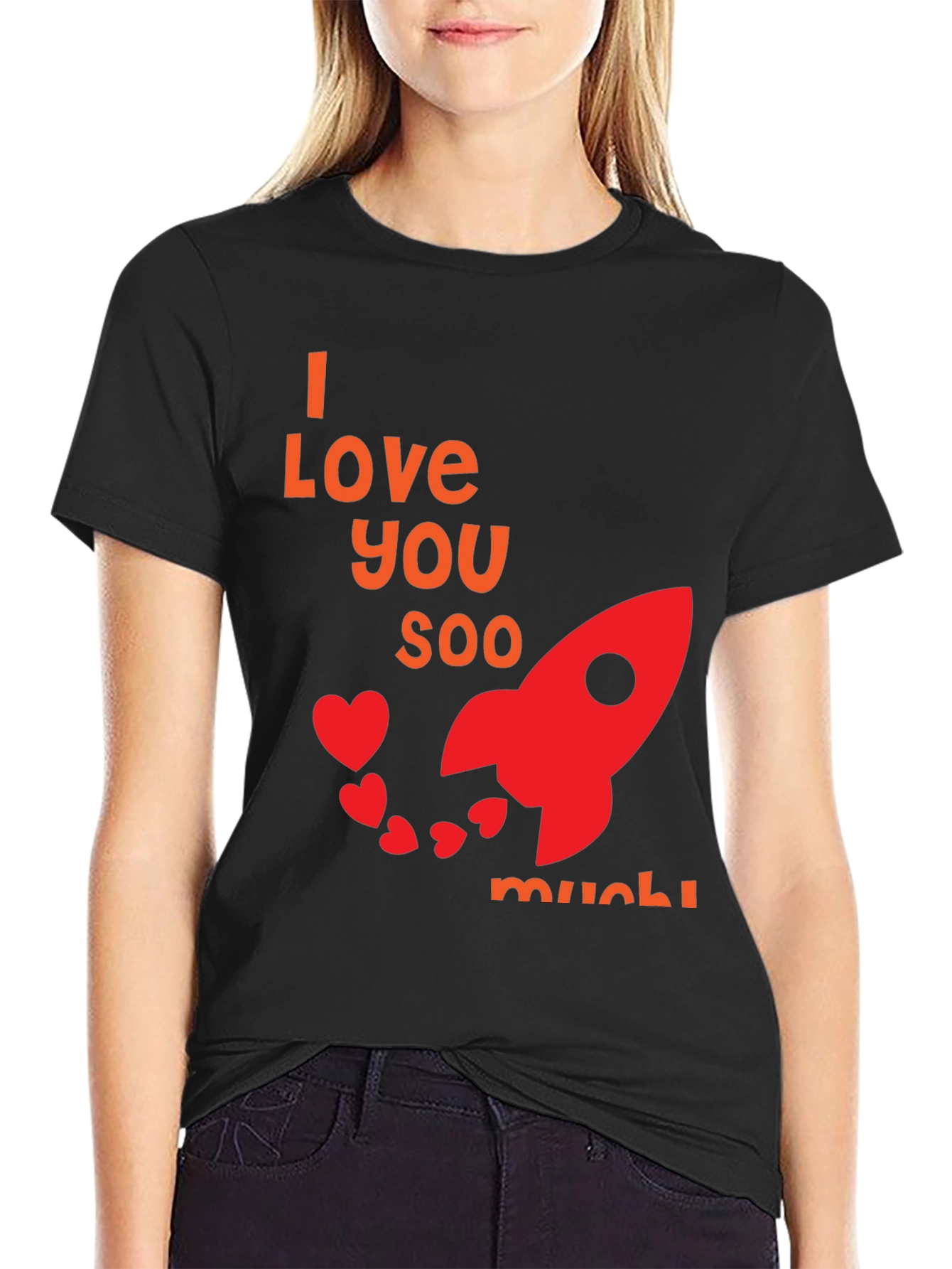 I Love You Soo Much Black T-Shirt