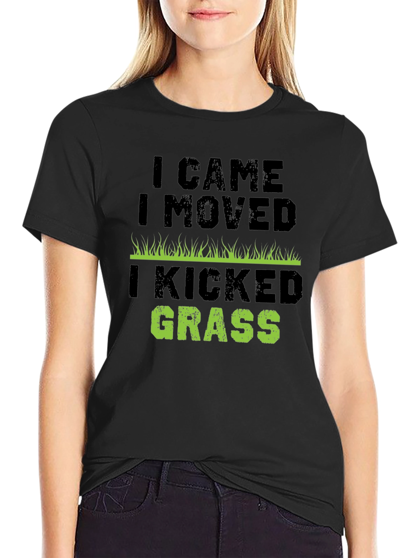 I Came I Moved I Kicked Grass T-Shirt