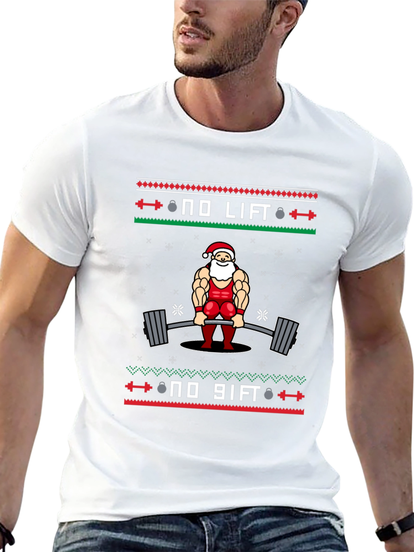 No Lift No Gift Santa T-Shirt
