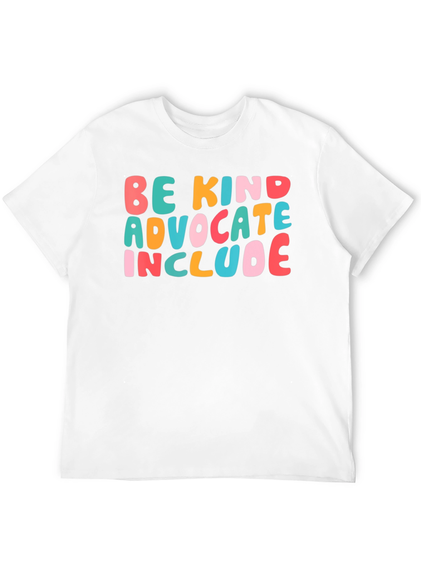 Be Kind Advocate Include Graphic Tee