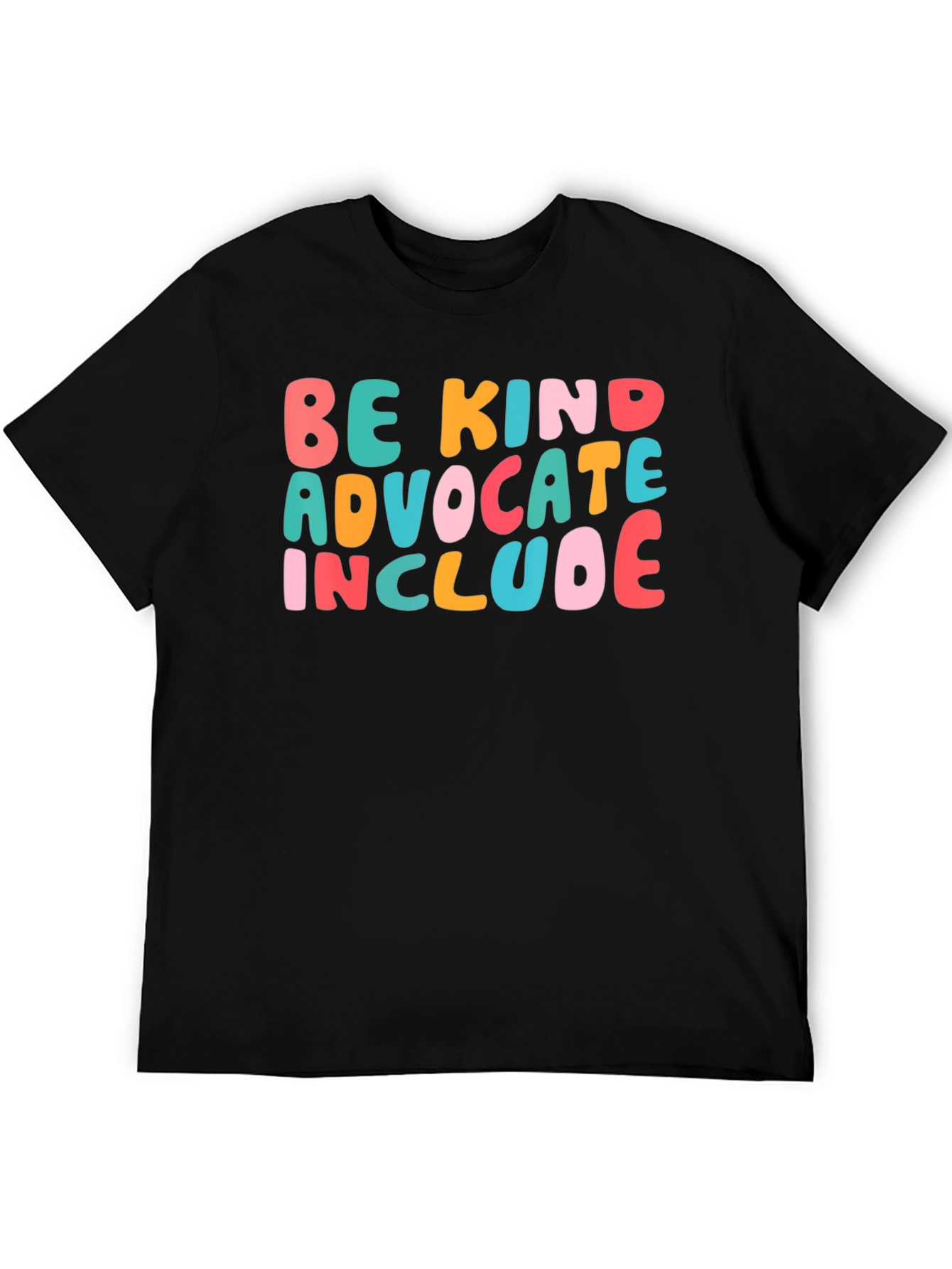 Be Kind Advocate Include Graphic Tee