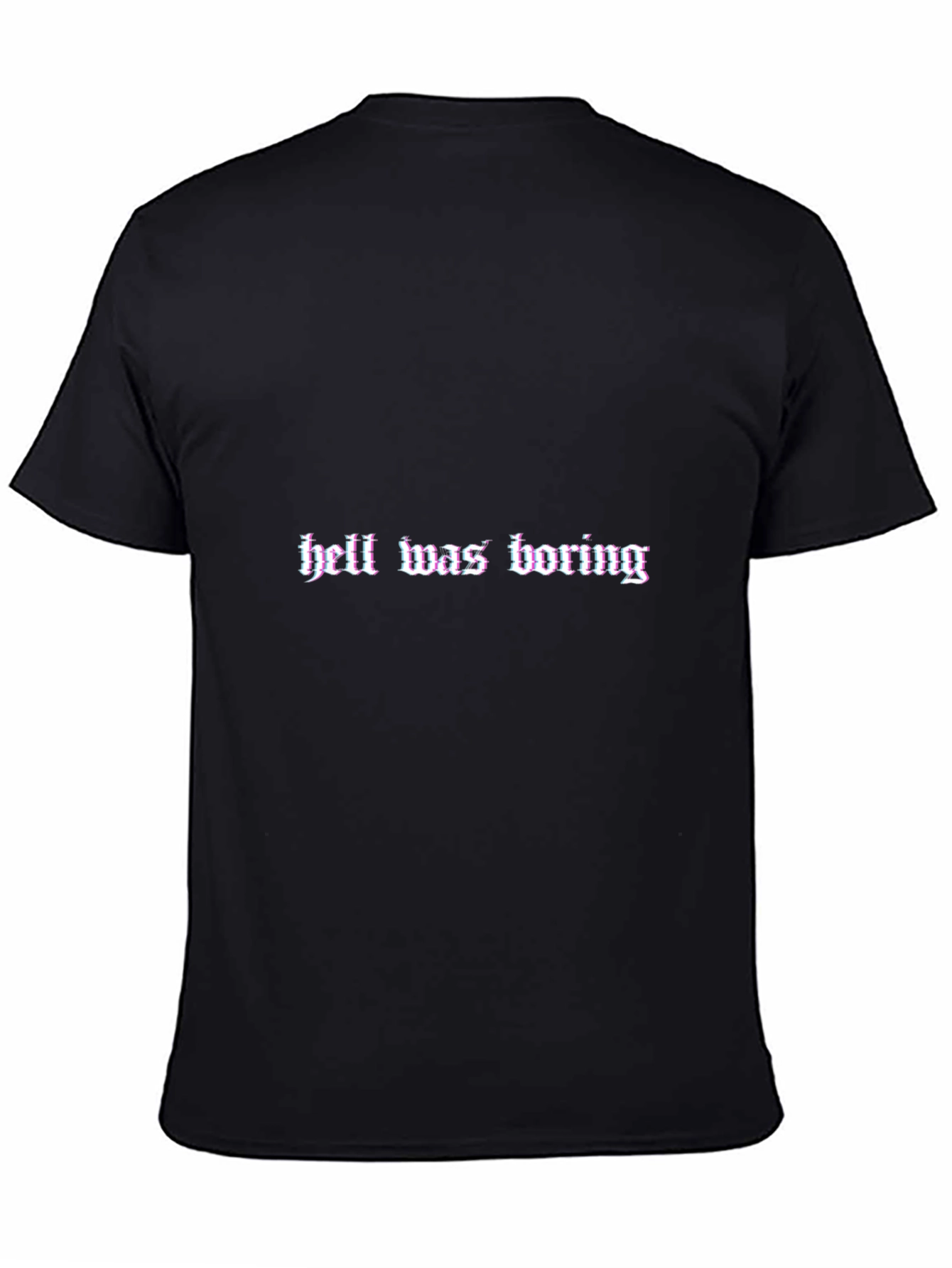 Hell Was Boring Black Graphic Tee