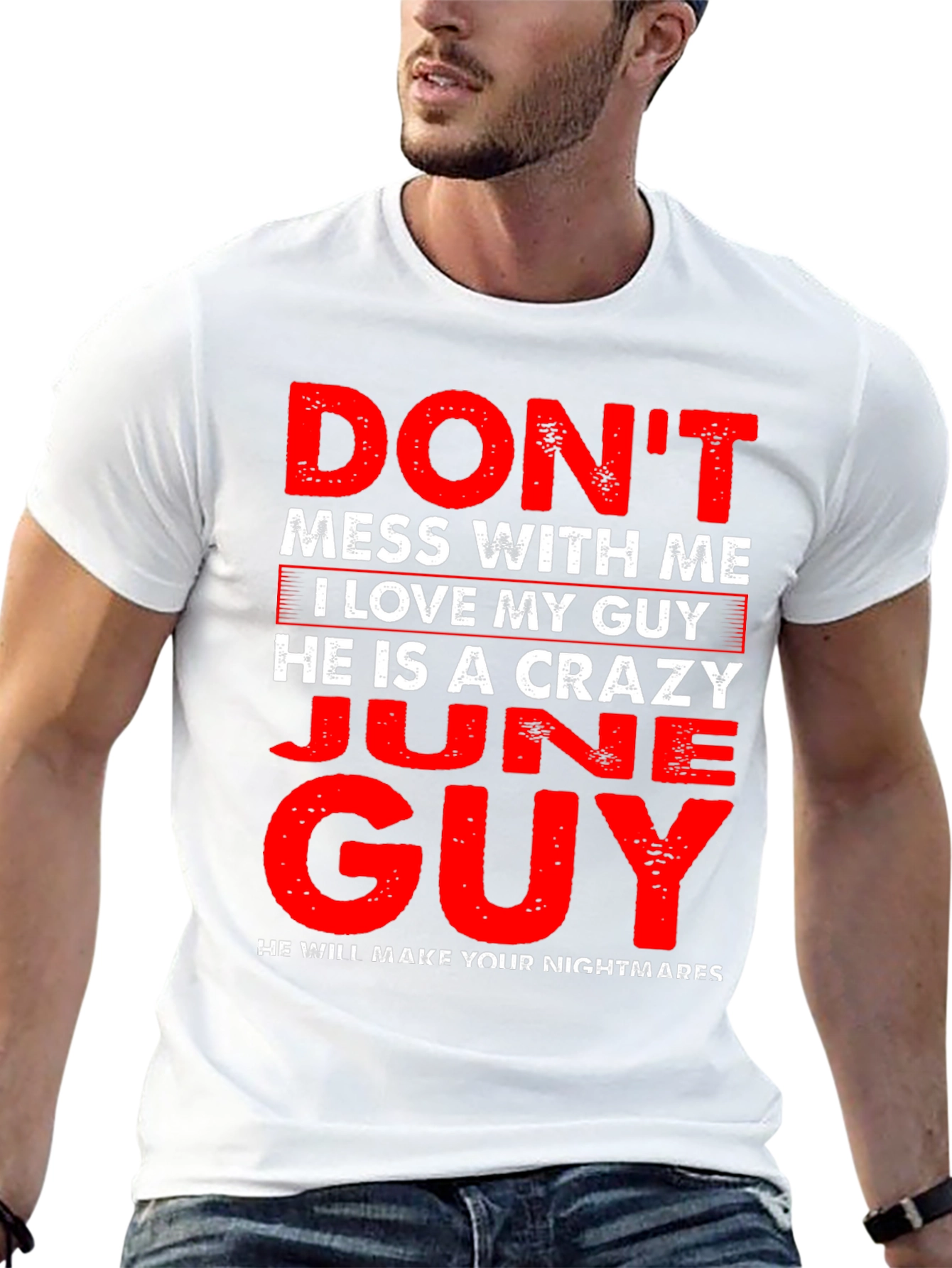 Crazy June Guy T-Shirt