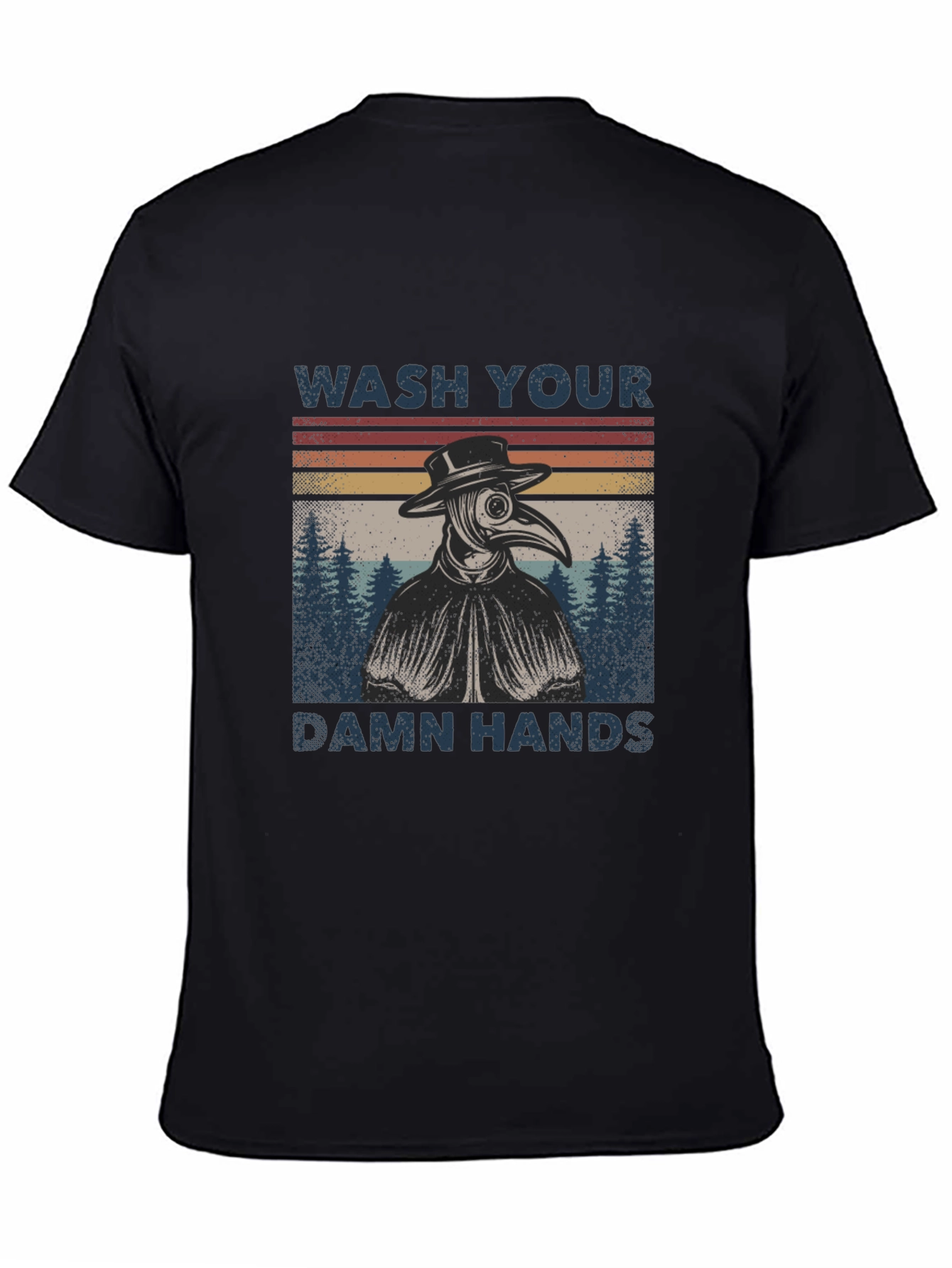 Wash Your Damn Hands Plague Doctor T-Shirt