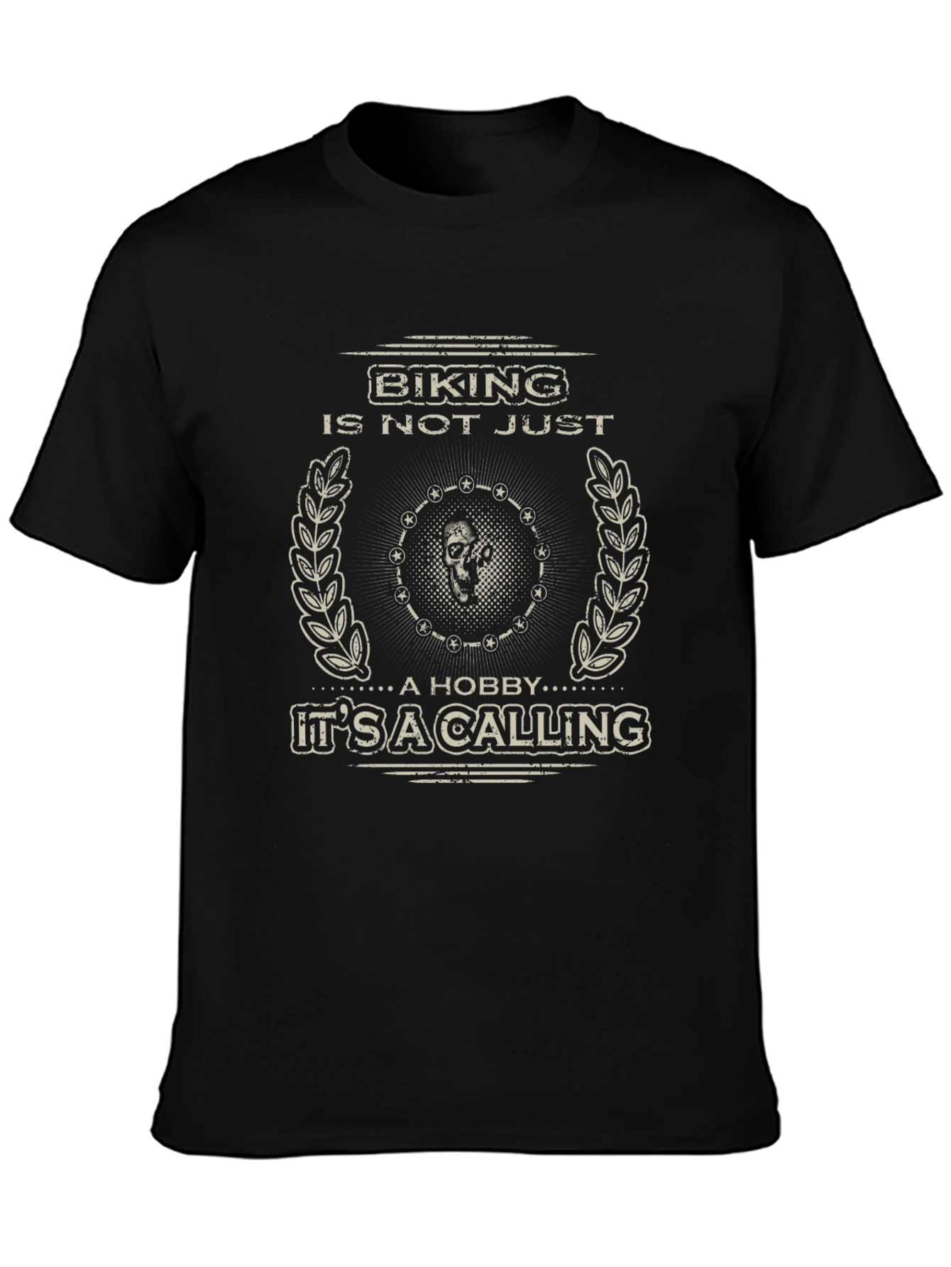 Biking is Not Just a Hobby T-Shirt