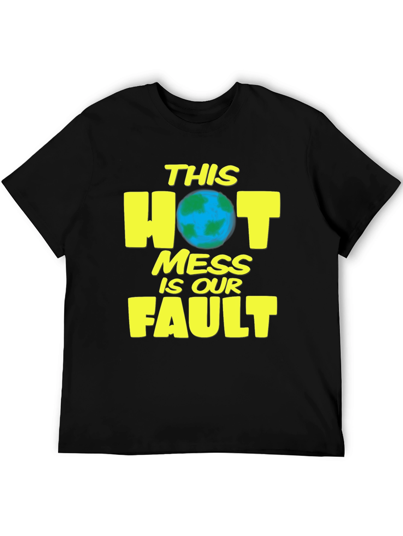 Hot Mess T-Shirt - Earth Day Climate Awareness Tee