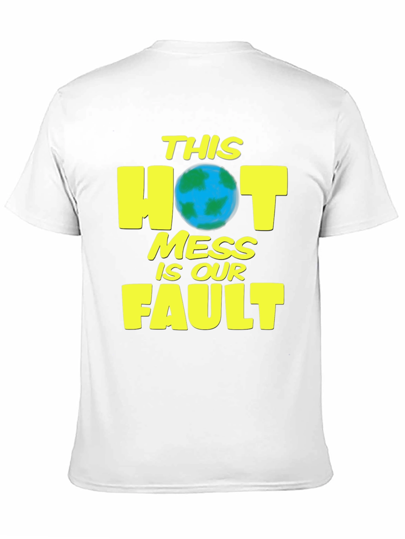 Hot Mess T-Shirt - Earth Day Climate Awareness Tee
