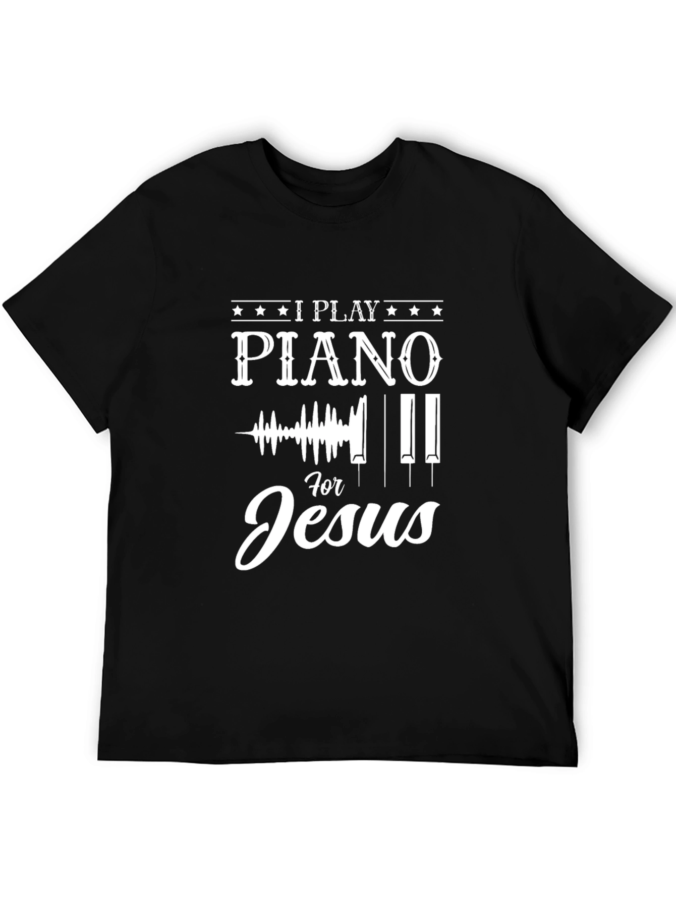 I Play Piano for Jesus T-Shirt