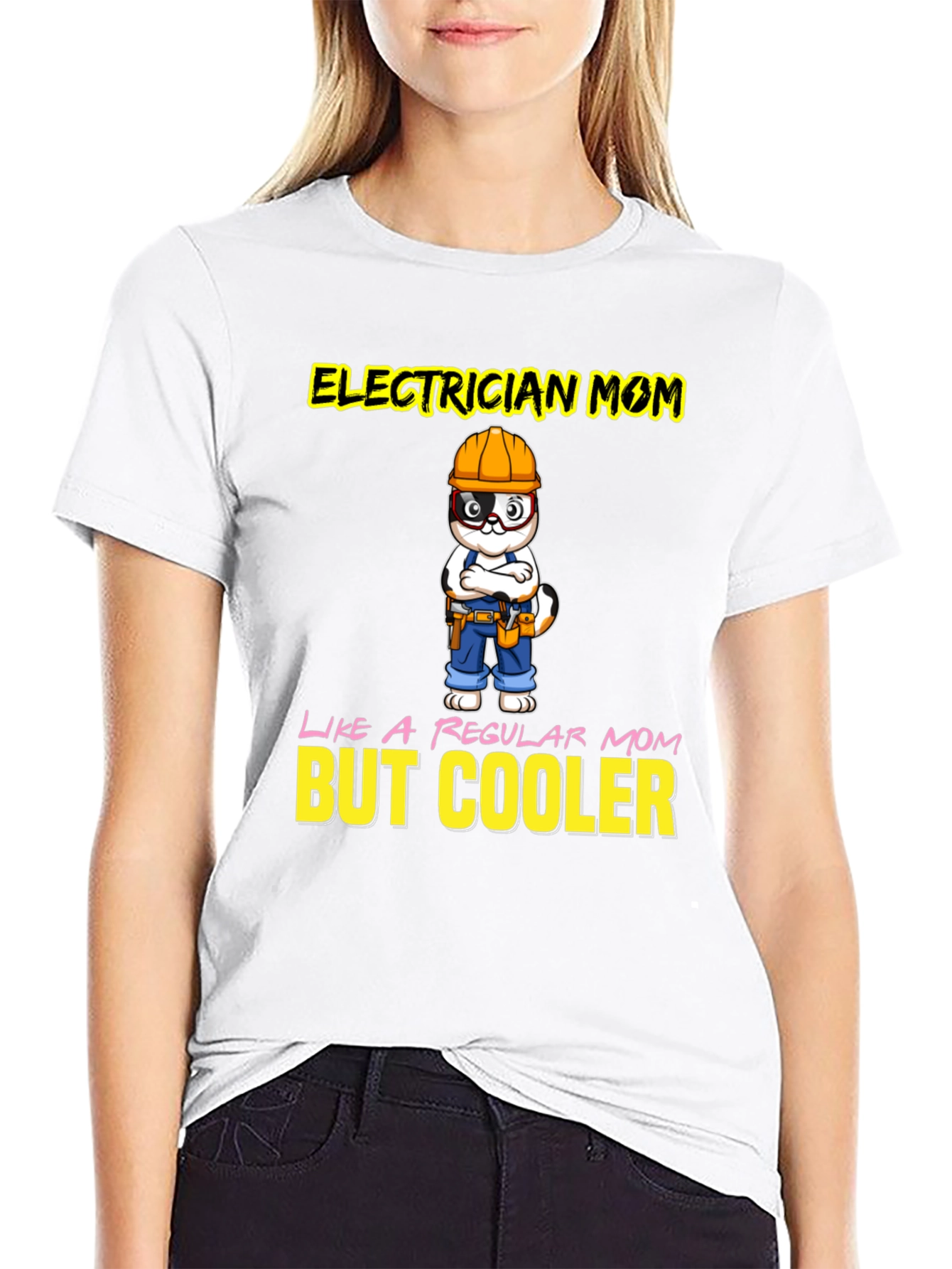 Electrician Mom T-Shirt - But Cooler Graphic Tee