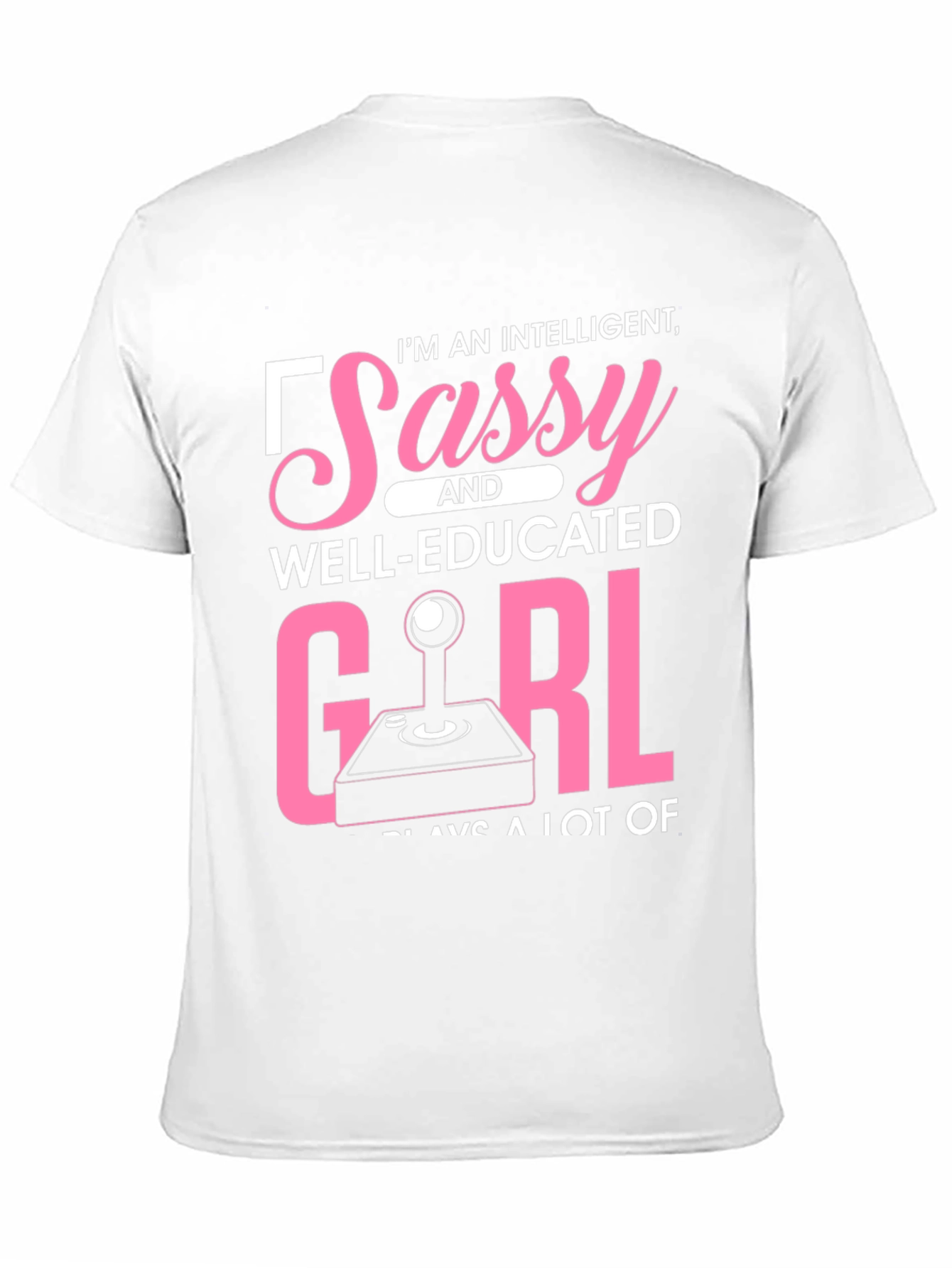 Sassy Well-Educated Gamer Girl T-Shirt