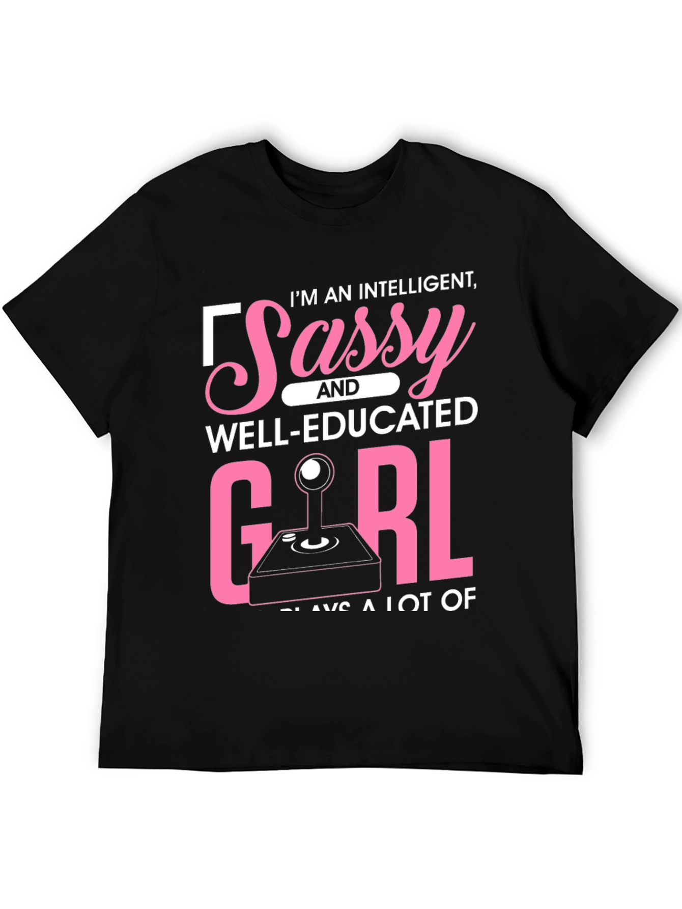 Sassy Well-Educated Gamer Girl T-Shirt