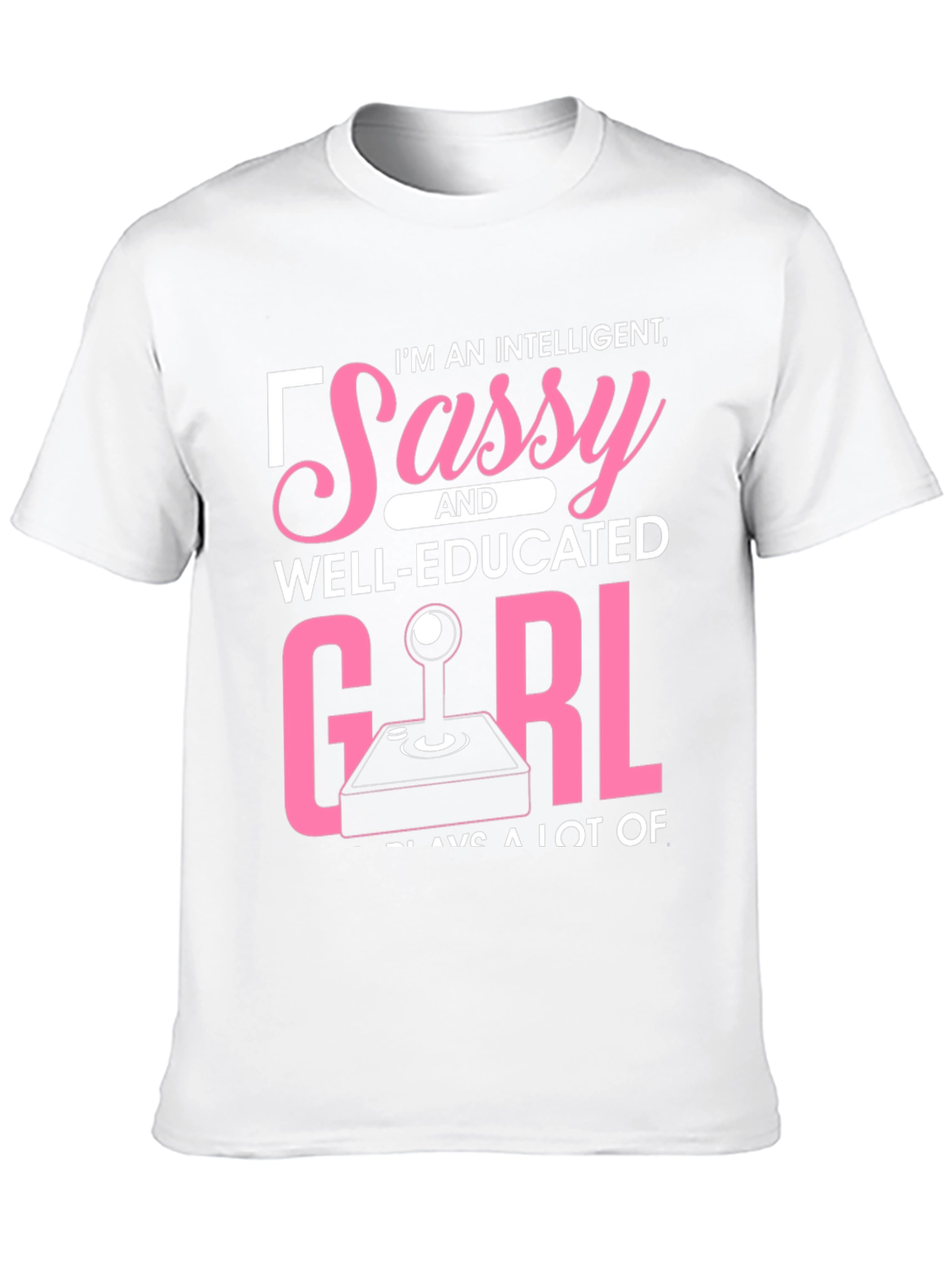 Sassy Well-Educated Gamer Girl T-Shirt