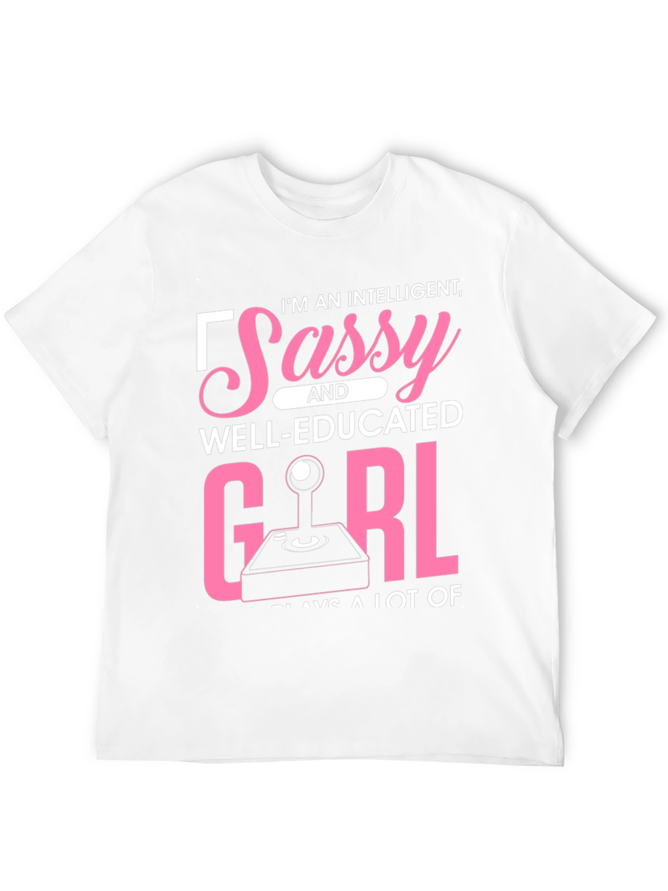 Sassy Well-Educated Gamer Girl T-Shirt