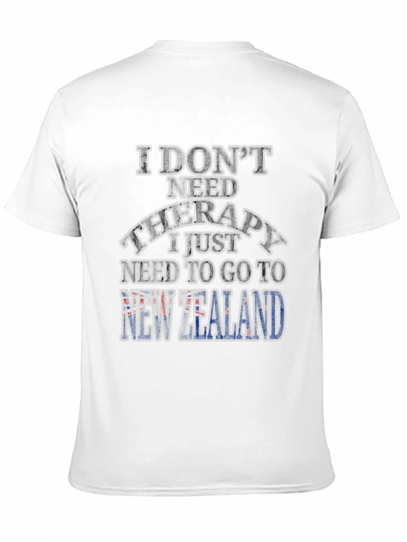 New Zealand Therapy T-Shirt: Travel Humor Tee