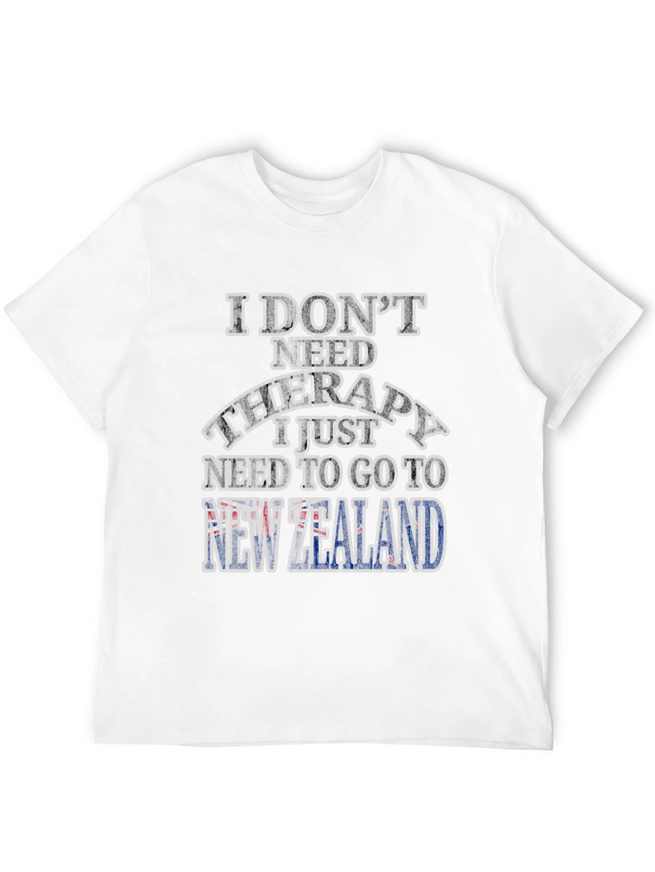 New Zealand Therapy T-Shirt: Travel Humor Tee