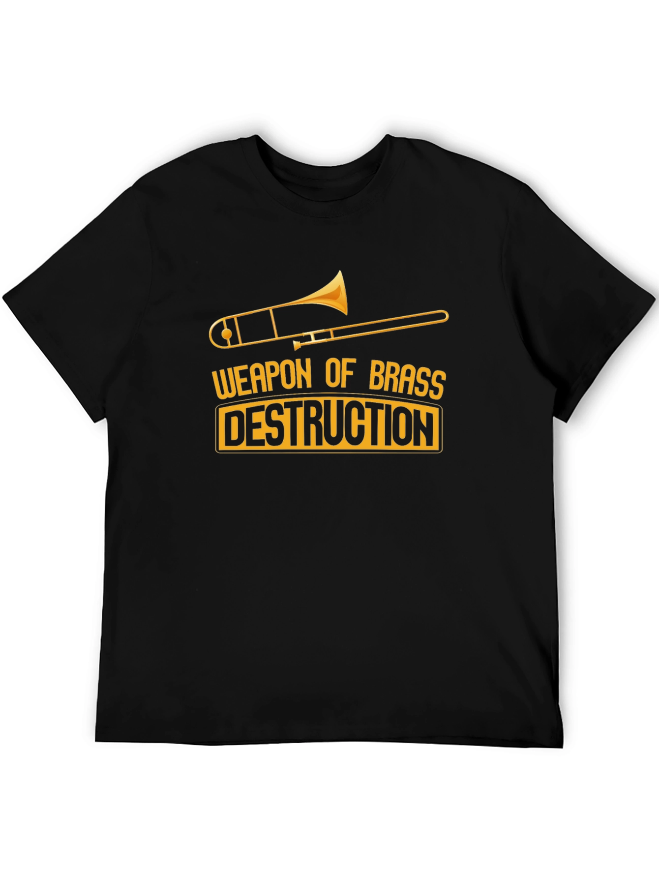 Weapon of Brass Destruction Trombone T-Shirt