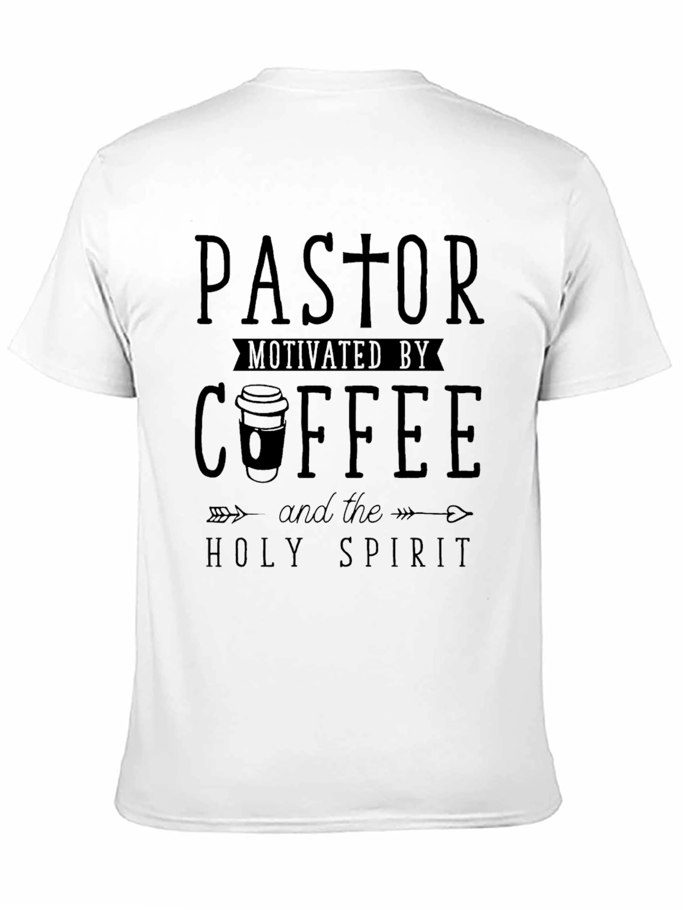 Pastor Motivated by Coffee and Holy Spirit T-Shirt