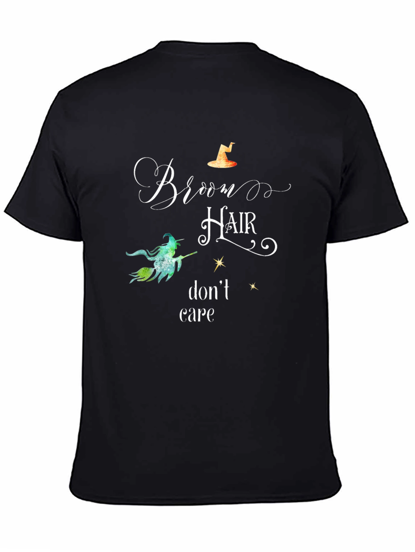Witch Broom Hair Dont Care Halloween T-Shirt
