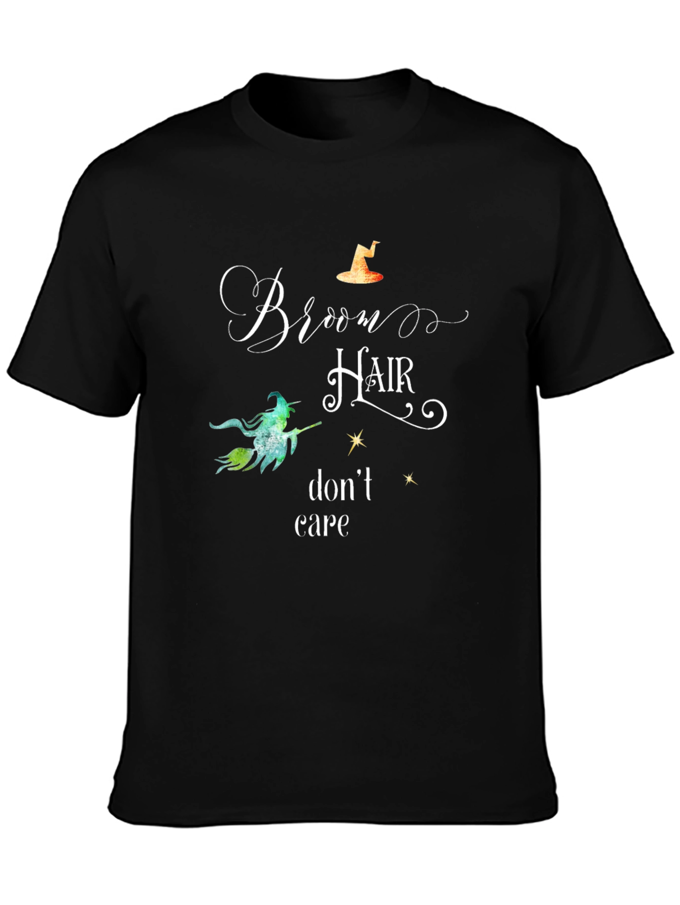 Witch Broom Hair Dont Care Halloween T-Shirt