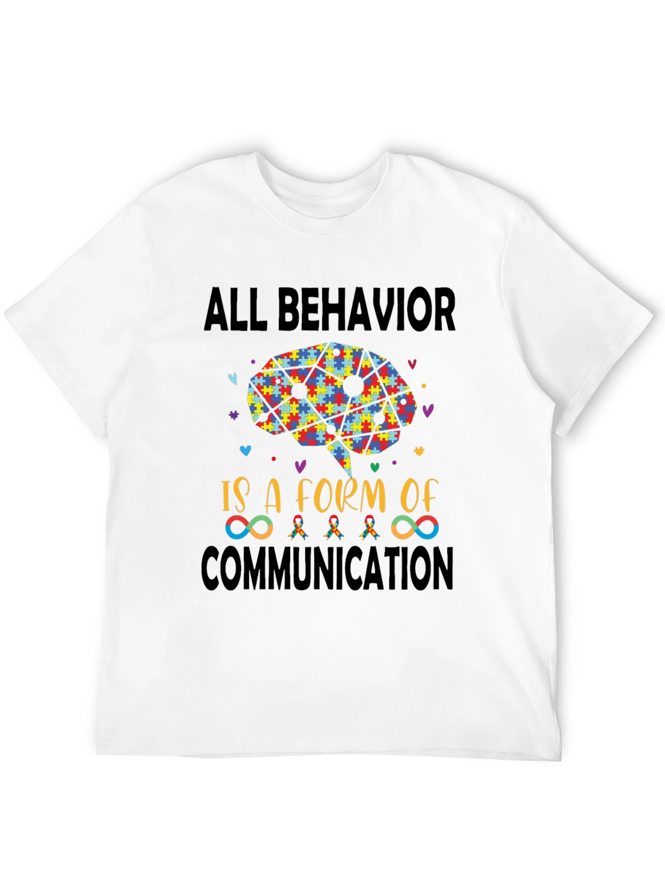 Autism Awareness T-Shirt: All Behavior is Communication