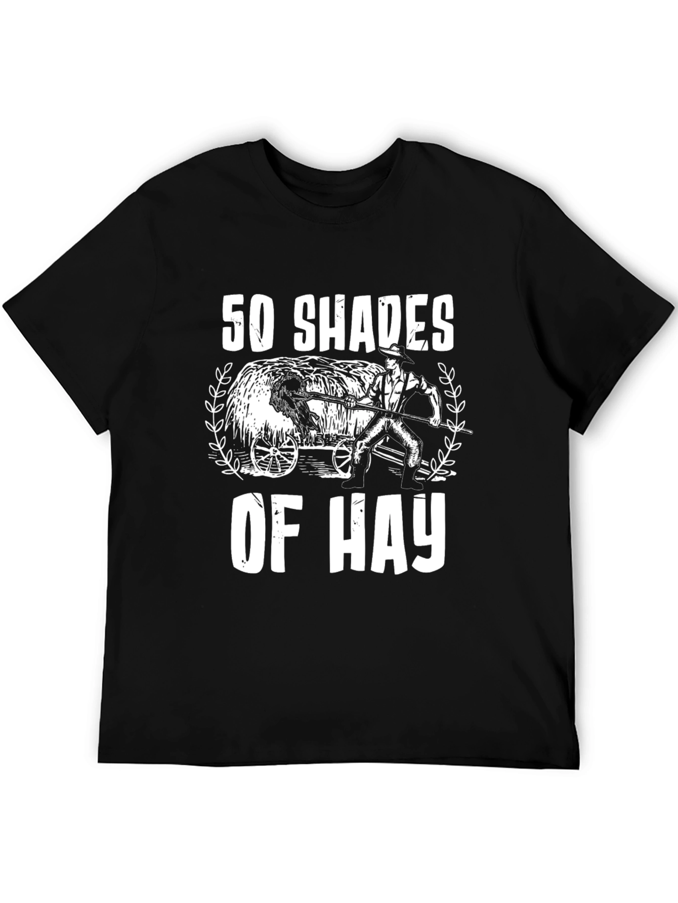 50 Shades Of Hay Tee