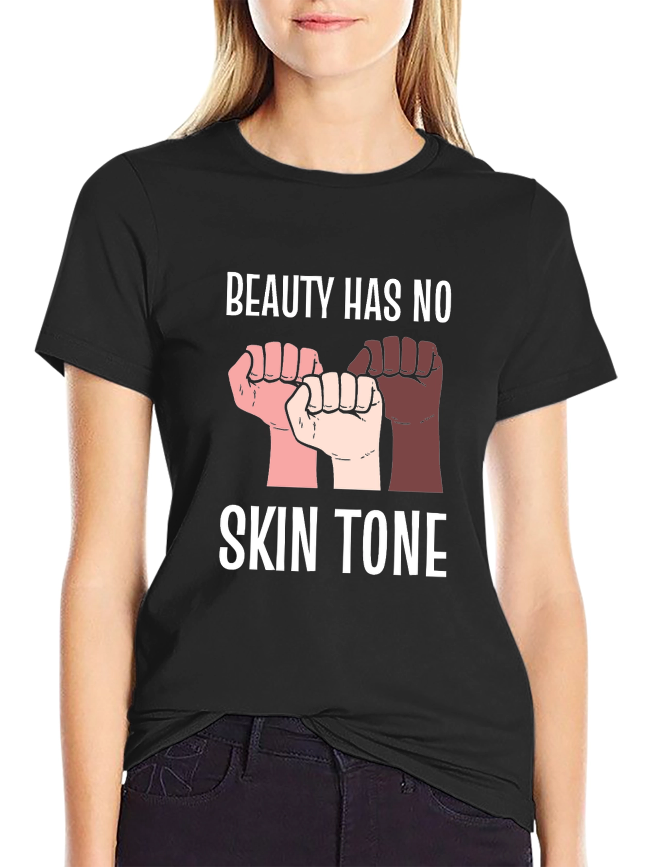 Beauty Has No Skin Tone Graphic Tee