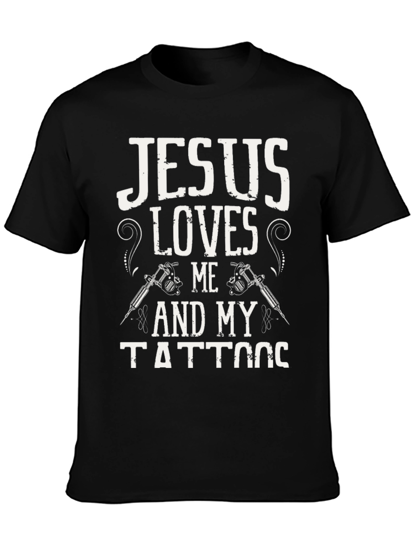 Jesus Loves Me and My Tattoos Graphic T-Shirt