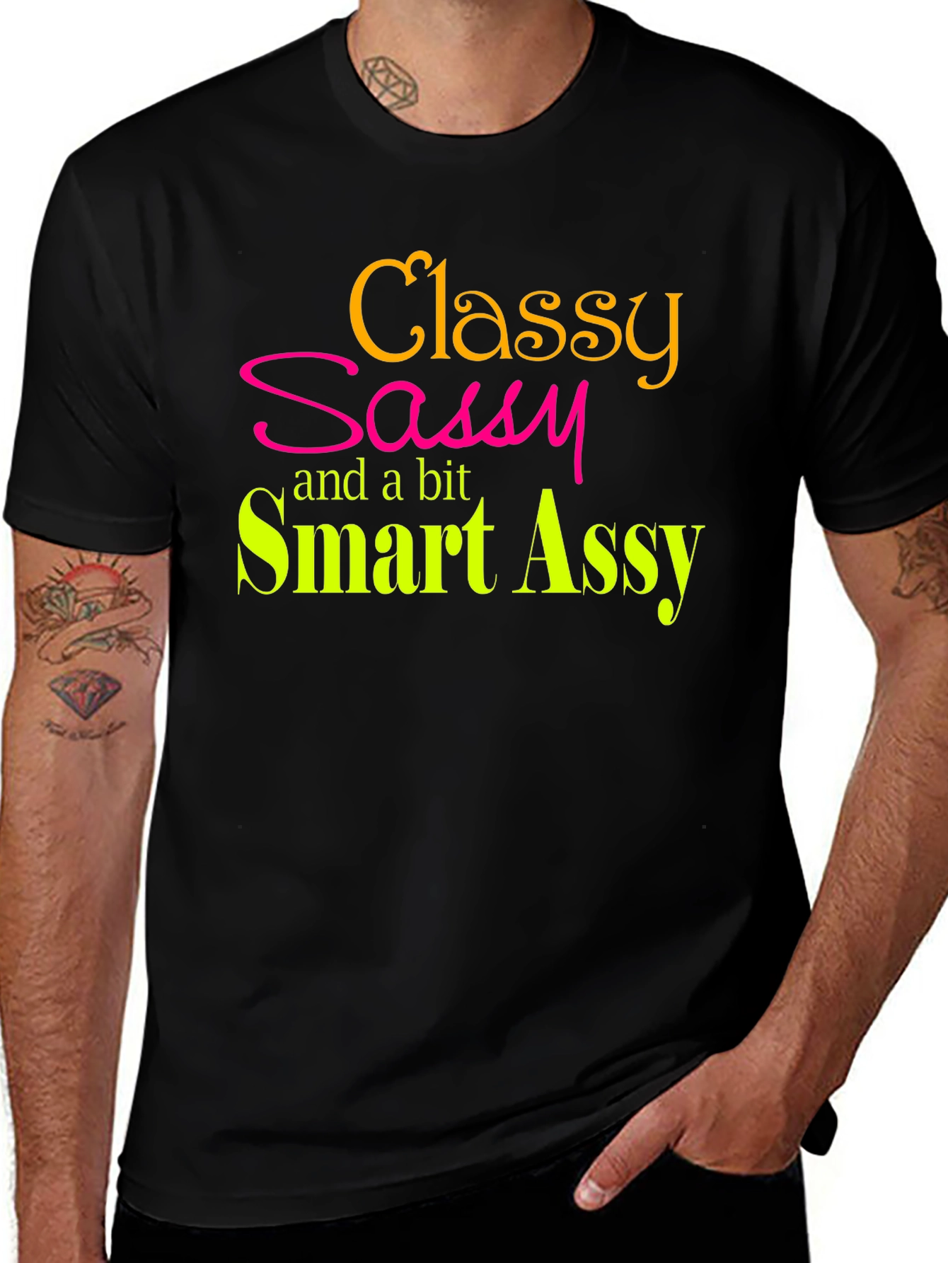 Classy Sassy Smart Assy Graphic T-Shirt