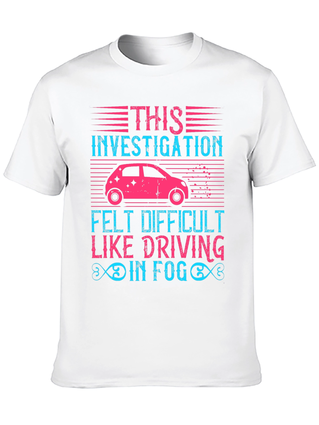 Investigation Driving in Fog Graphic T-Shirt