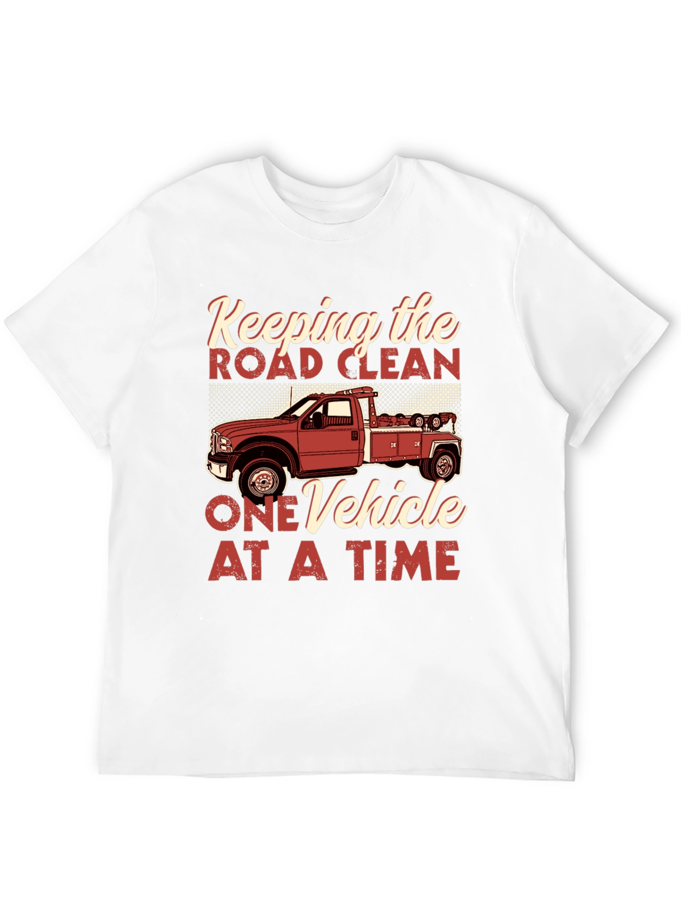 Keeping the Road Clean Tow Truck T-Shirt