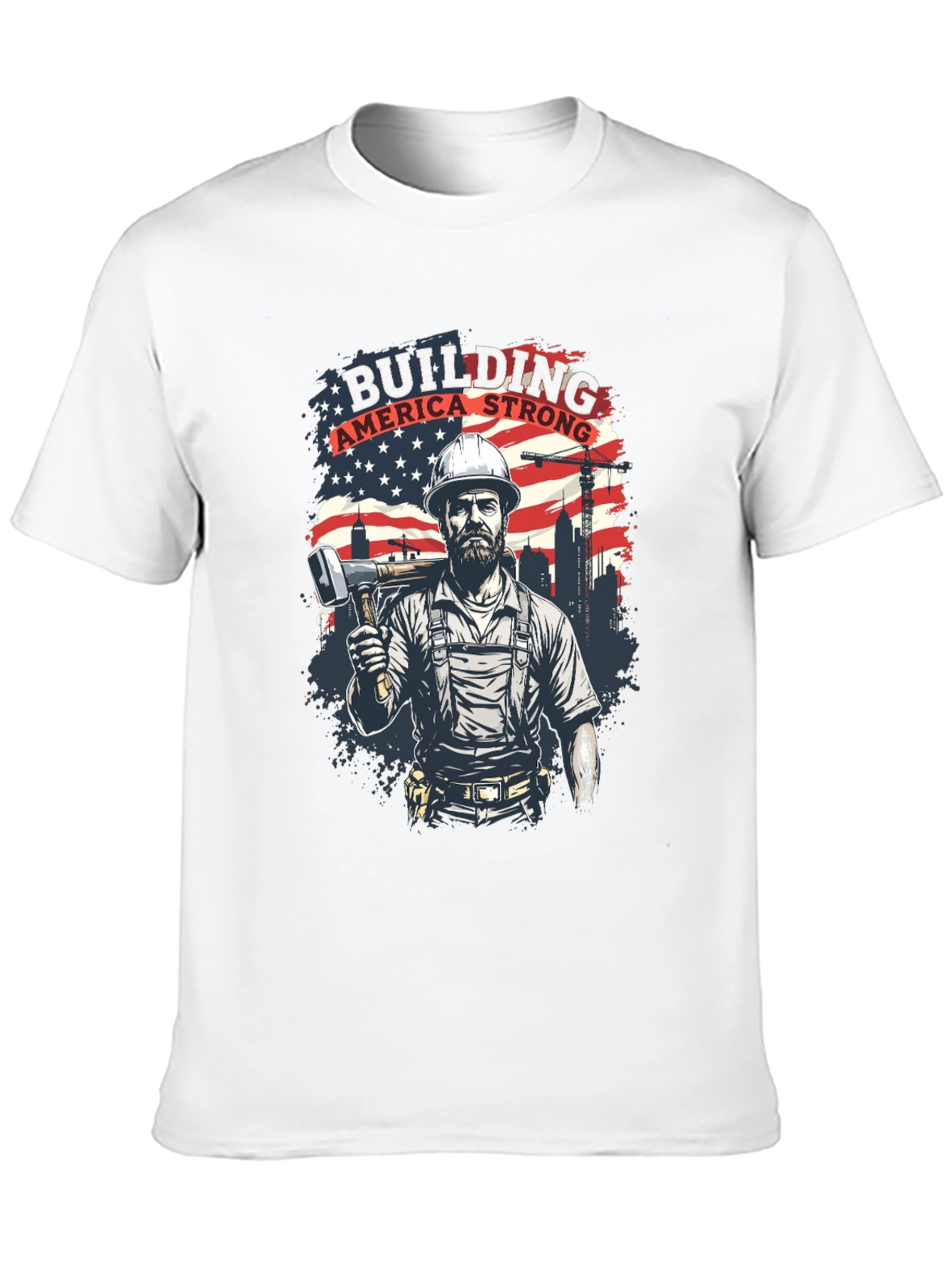 Building America Strong T-Shirt