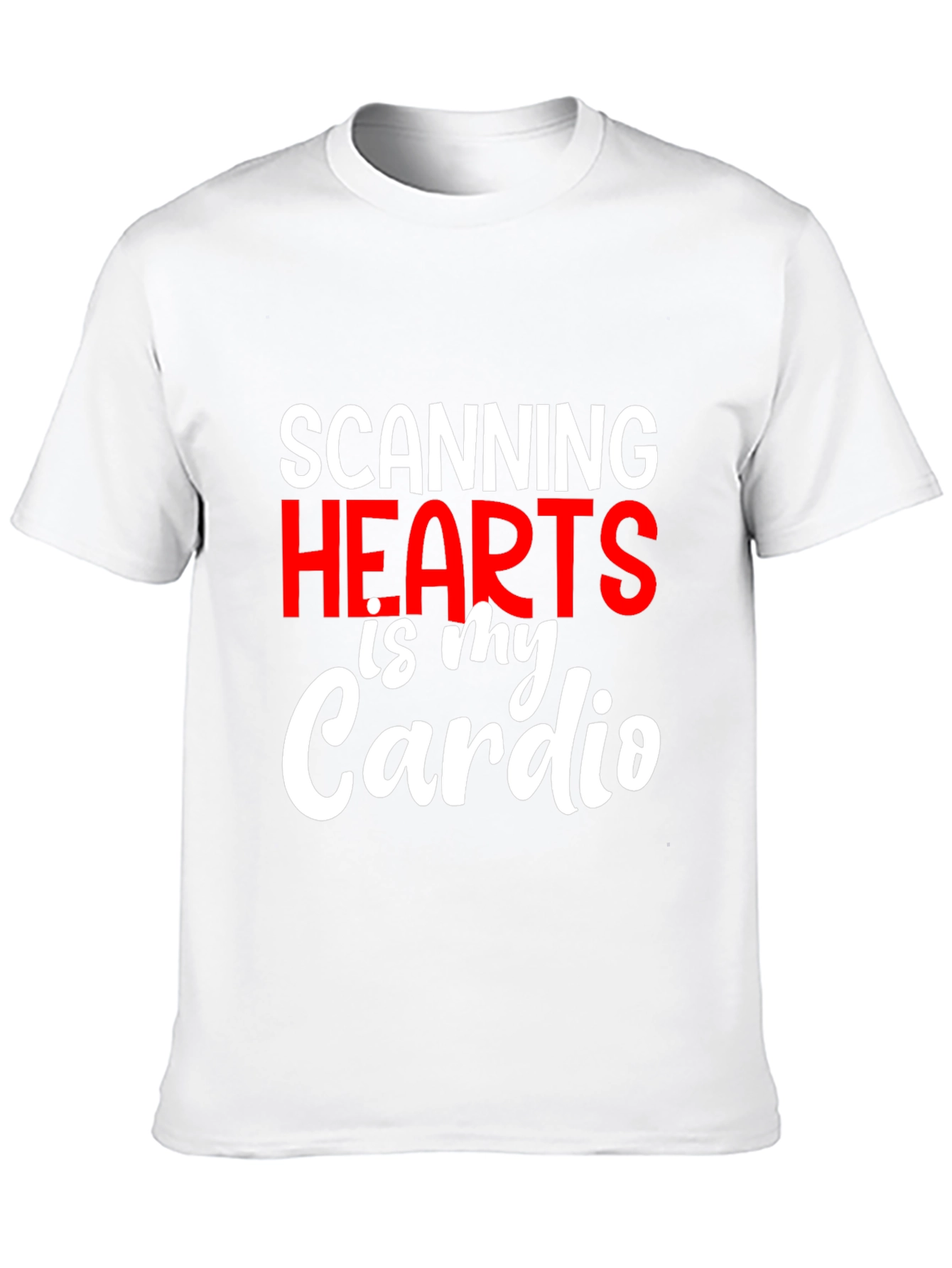 Scanning Hearts is My Cardio T-Shirt