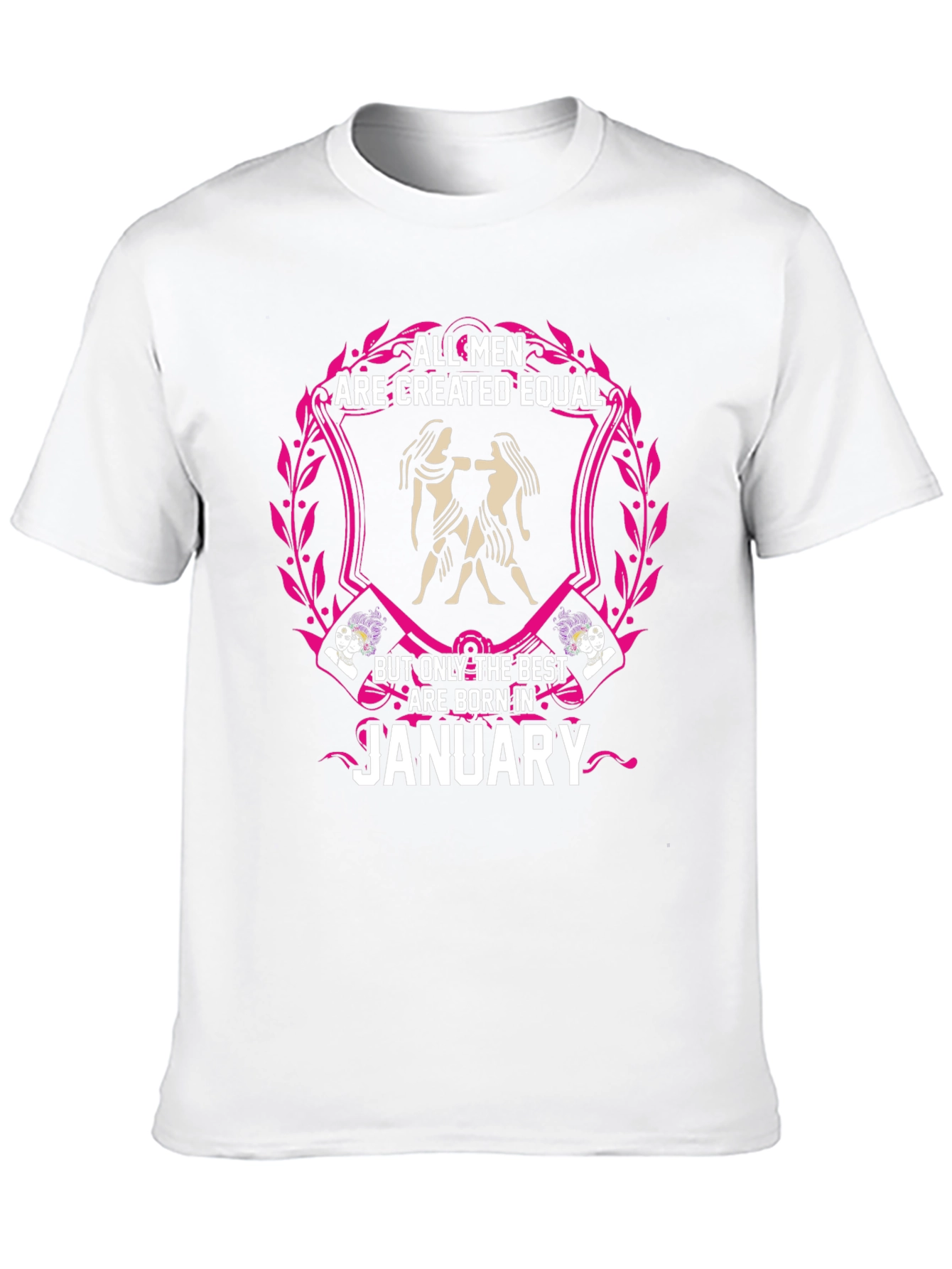 All Men Created Equal January Birthday T-Shirt